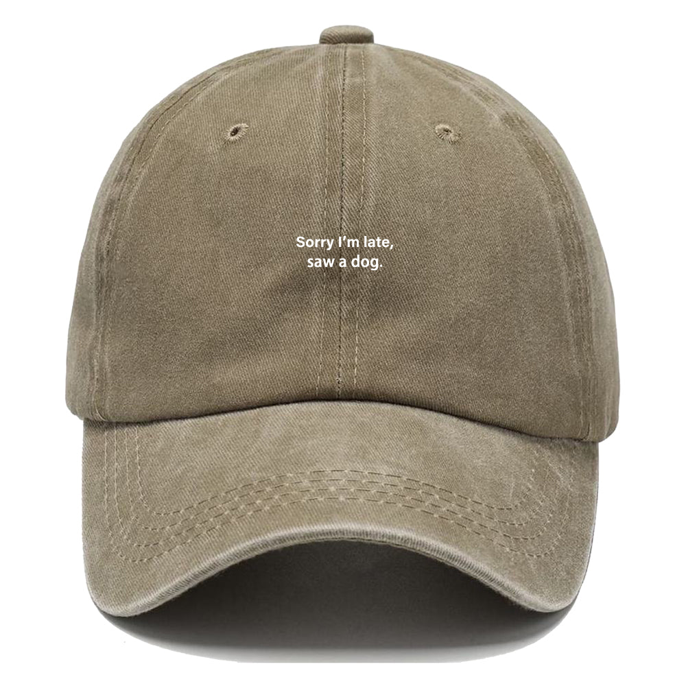 I Sorry I Was Dog Classic Cap