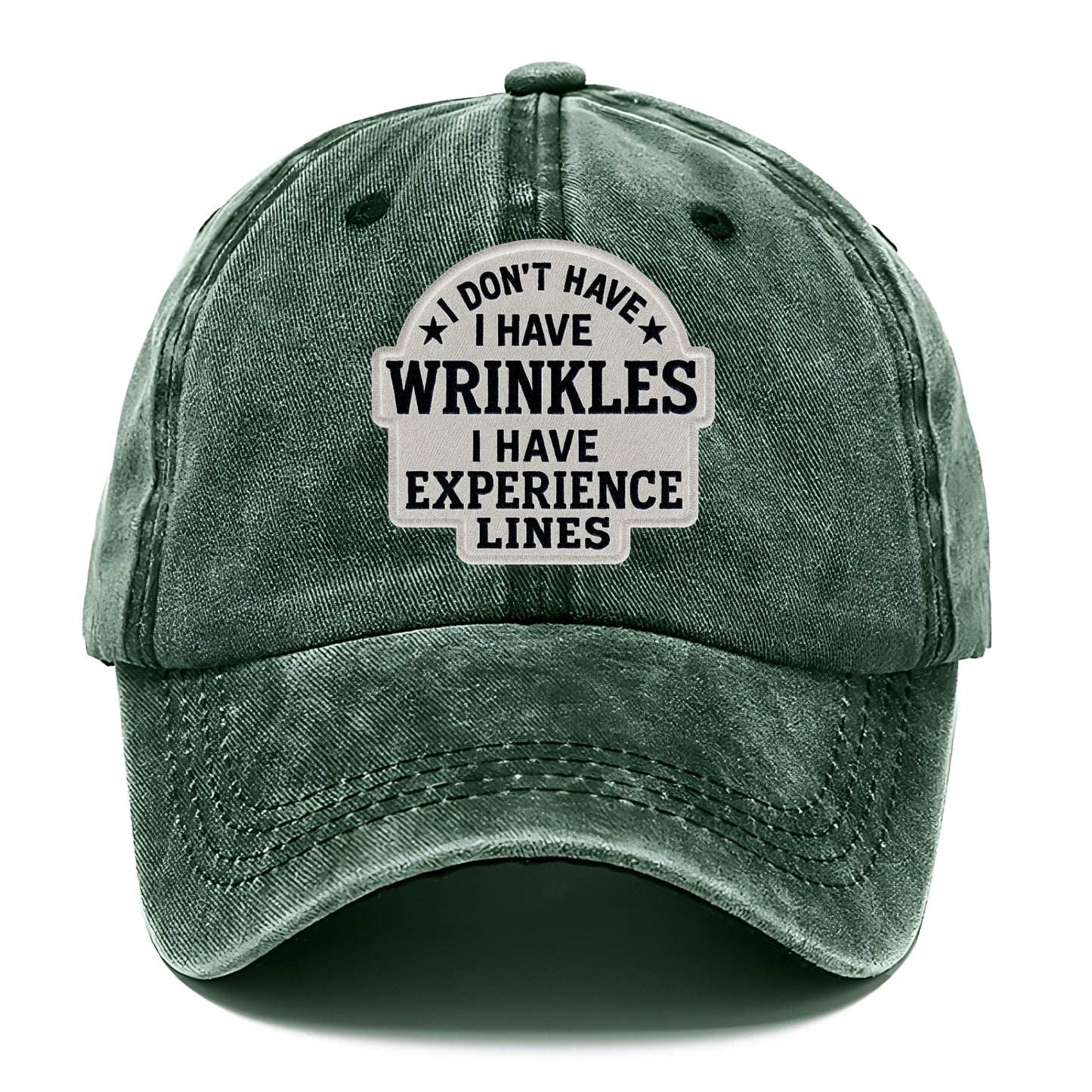 i don't have i have wrinkles i have experience lines Hat