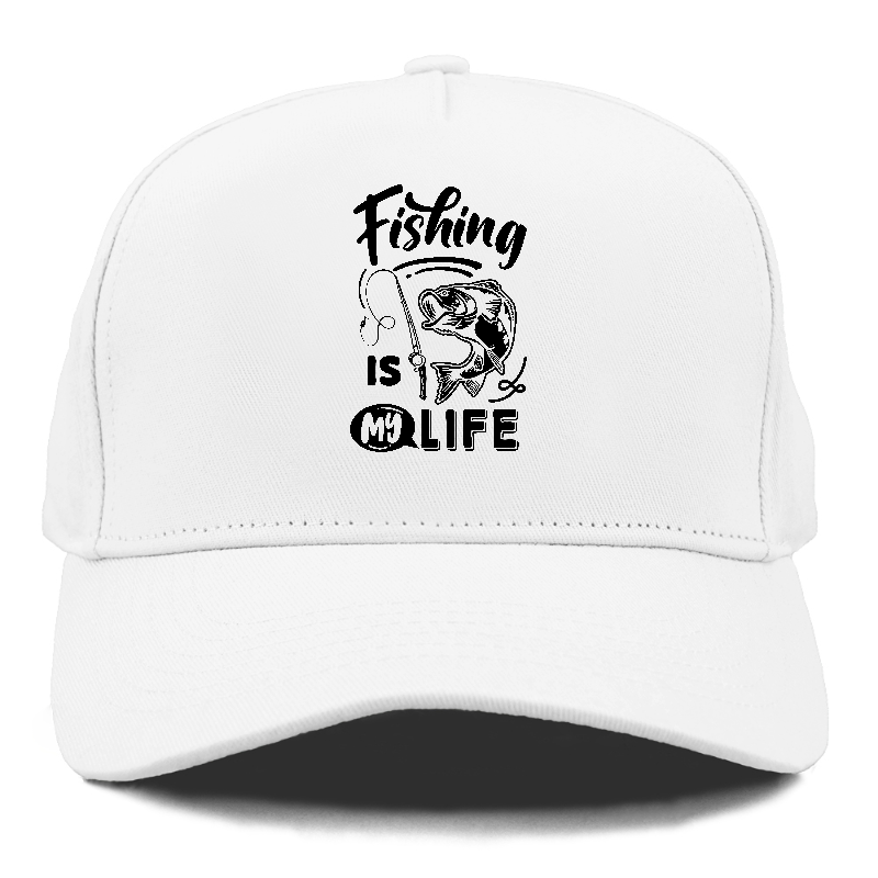 Fishing is my life Hat