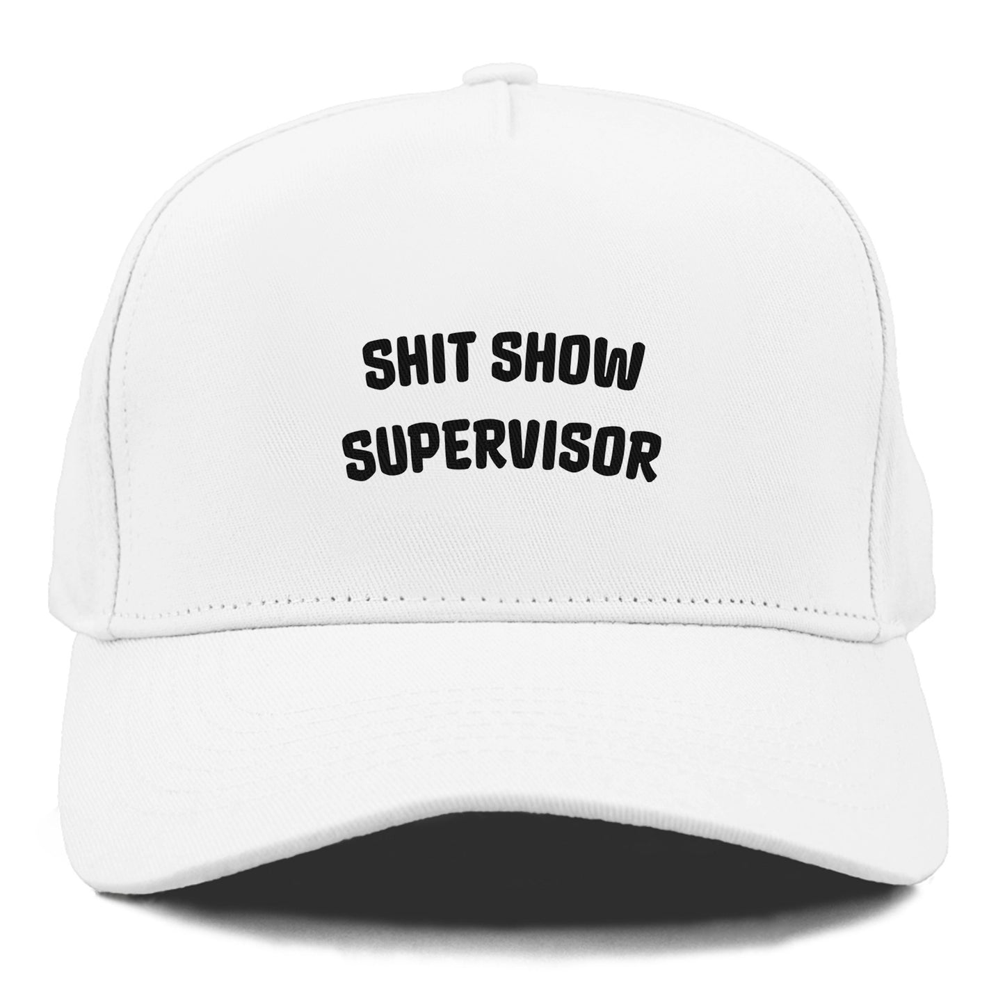 SHIT SHOW SUPERVISOR Hat