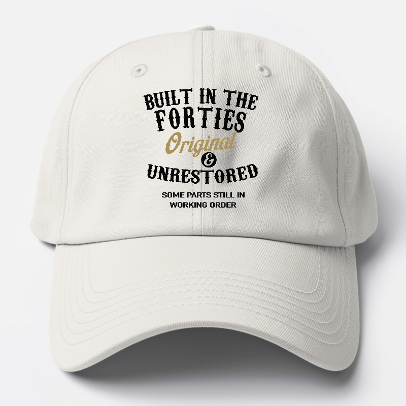 Built In The Forties Original Unrestored Some Parts Still In Working Order Baseball Cap Pandaize