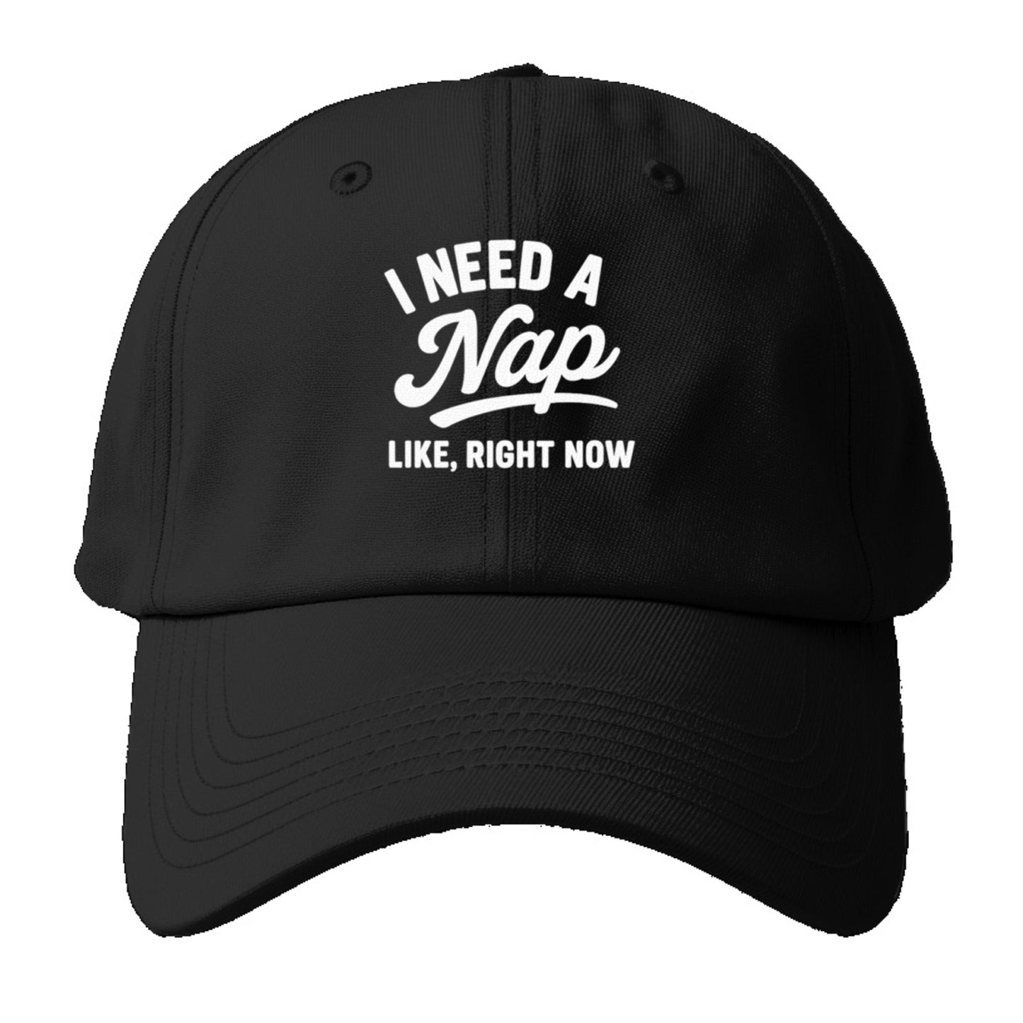 i need a nap right now Hat
