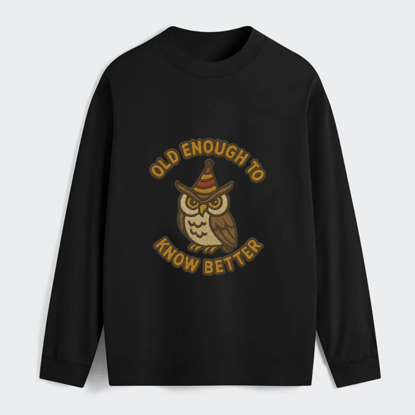 Old Enough To Know Better - Classic Long Sleeve Shirt - Black