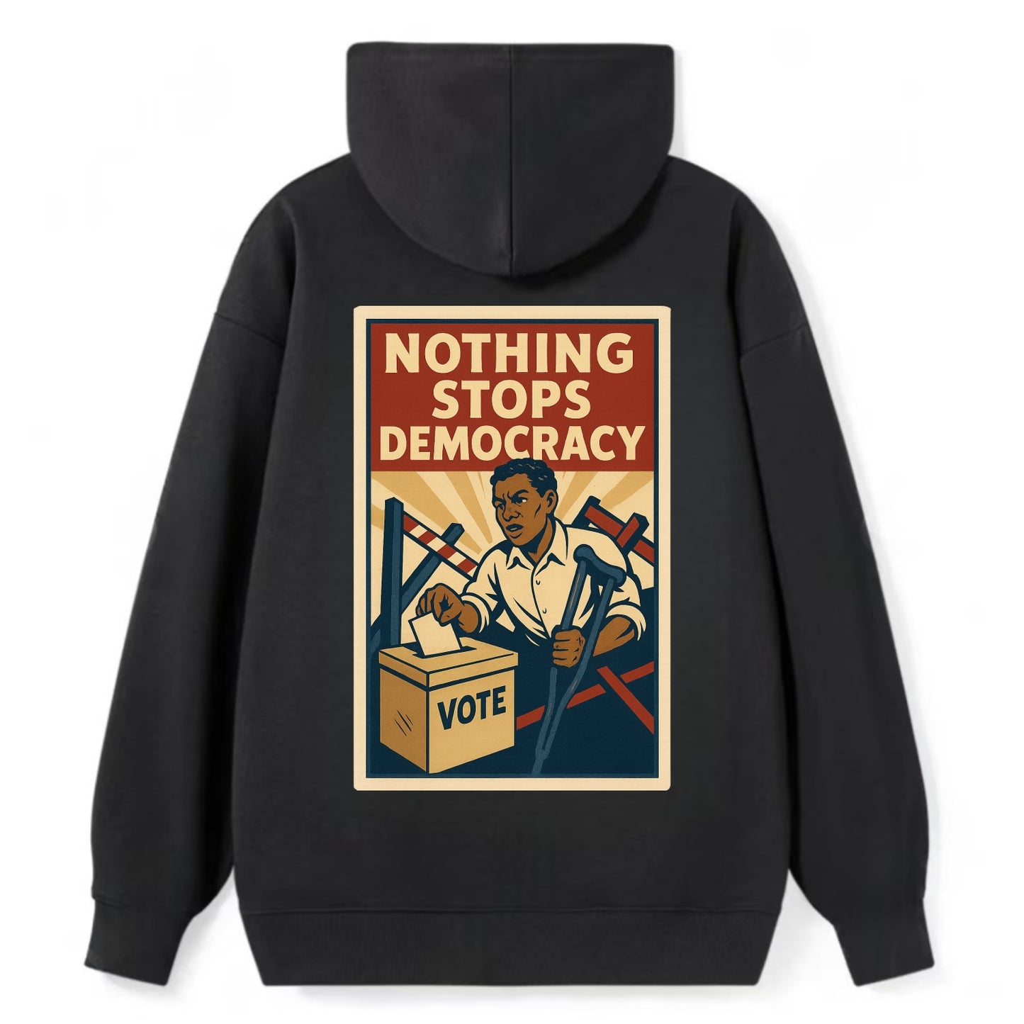 Person voting despite obstacles - "Nothing Stops Democracy" - voter - Classic Pullover Hoodie - Black
