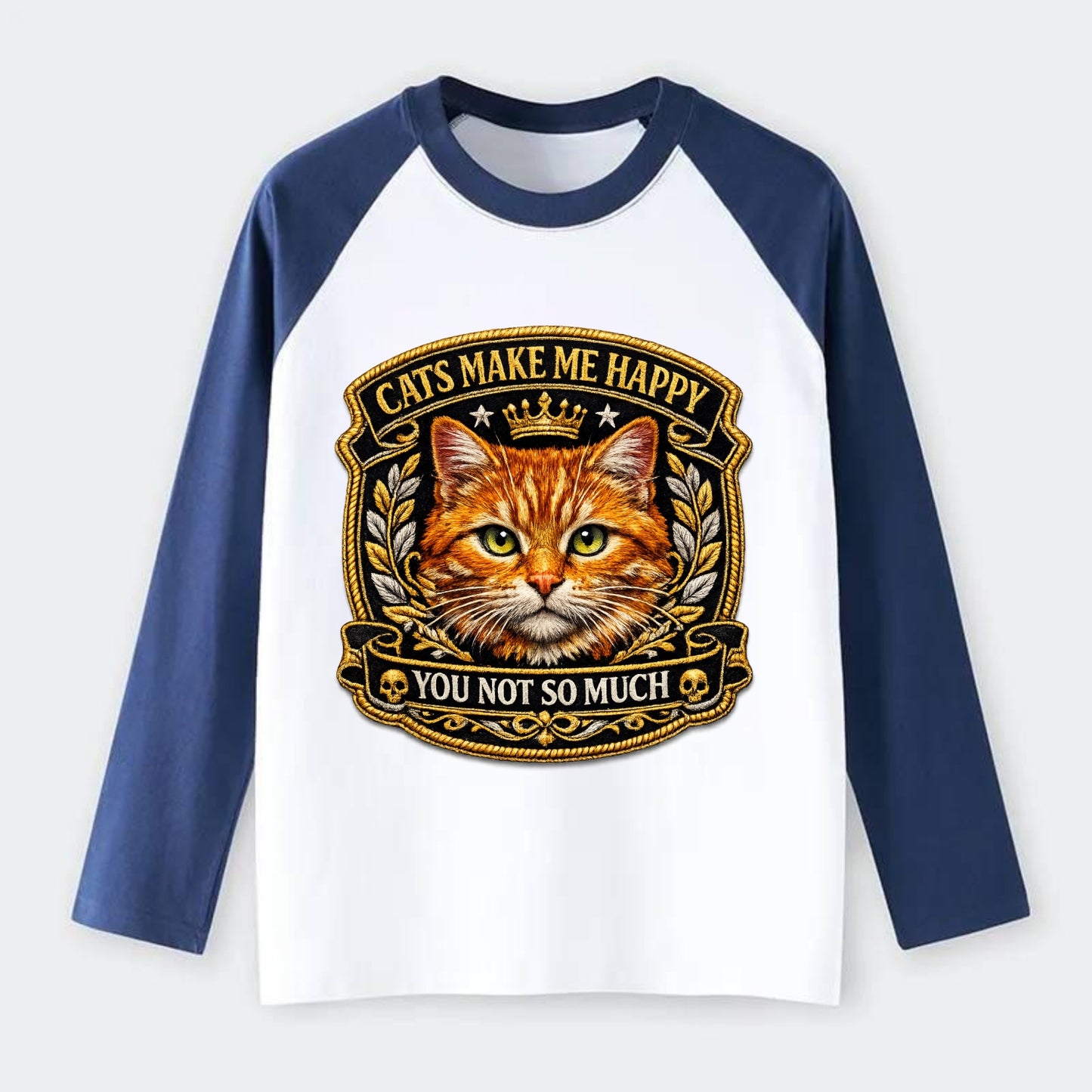 CATS MAKE ME HAPPY YOU NOT SO MUCH - cat face in orange , cat - Raglan Long Sleeve T-Shirt - Blue