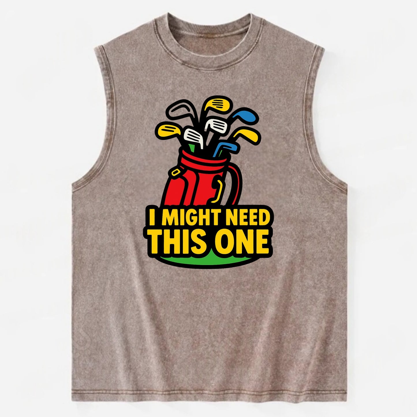 Golf bag overflowing with too many clubs - "I Might Need This One" - gear - Vintage Washed Tank - Brown