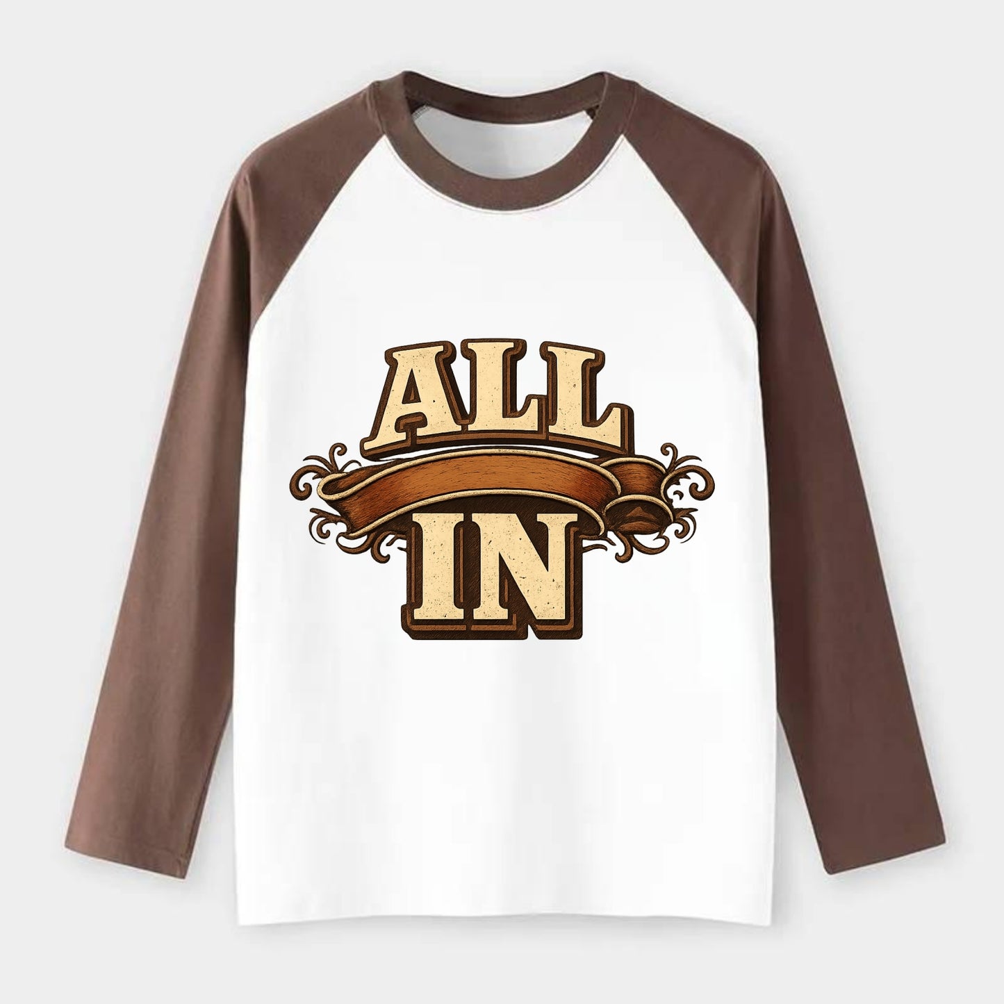 Bold typography design - "ALL IN" - complete commitment, no holding - Raglan Long Sleeve T-Shirt - Coffee