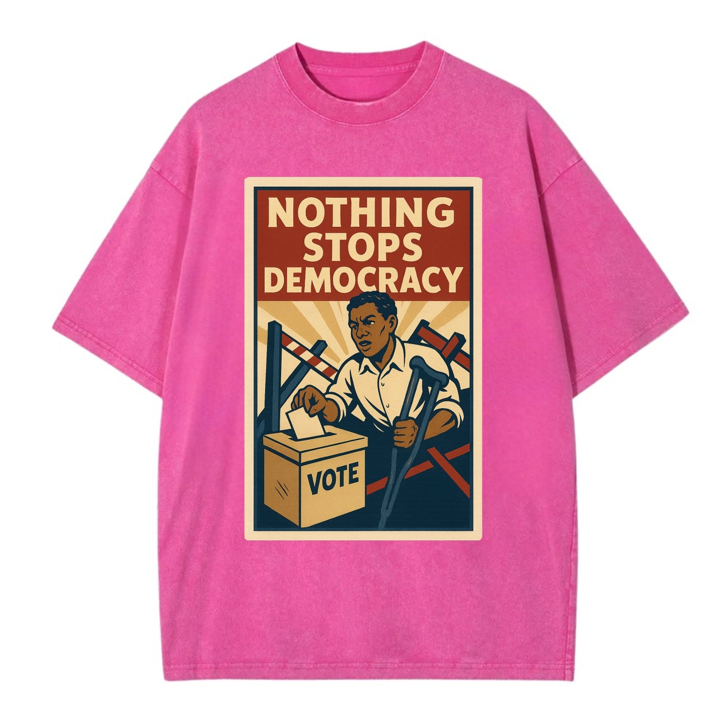 Person voting despite obstacles - "Nothing Stops Democracy" - voter perseverance - Vintage T-shirt - Dusty Rose(Rose)