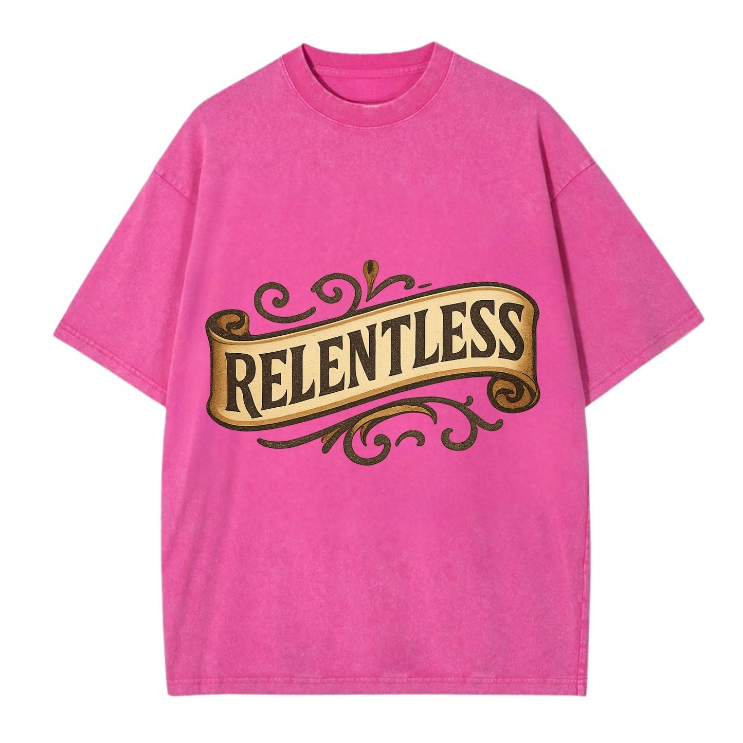 Bold typography design - "RELENTLESS" - never giving up, persistent pursuit - Vintage T-shirt - Dusty Rose(Rose)