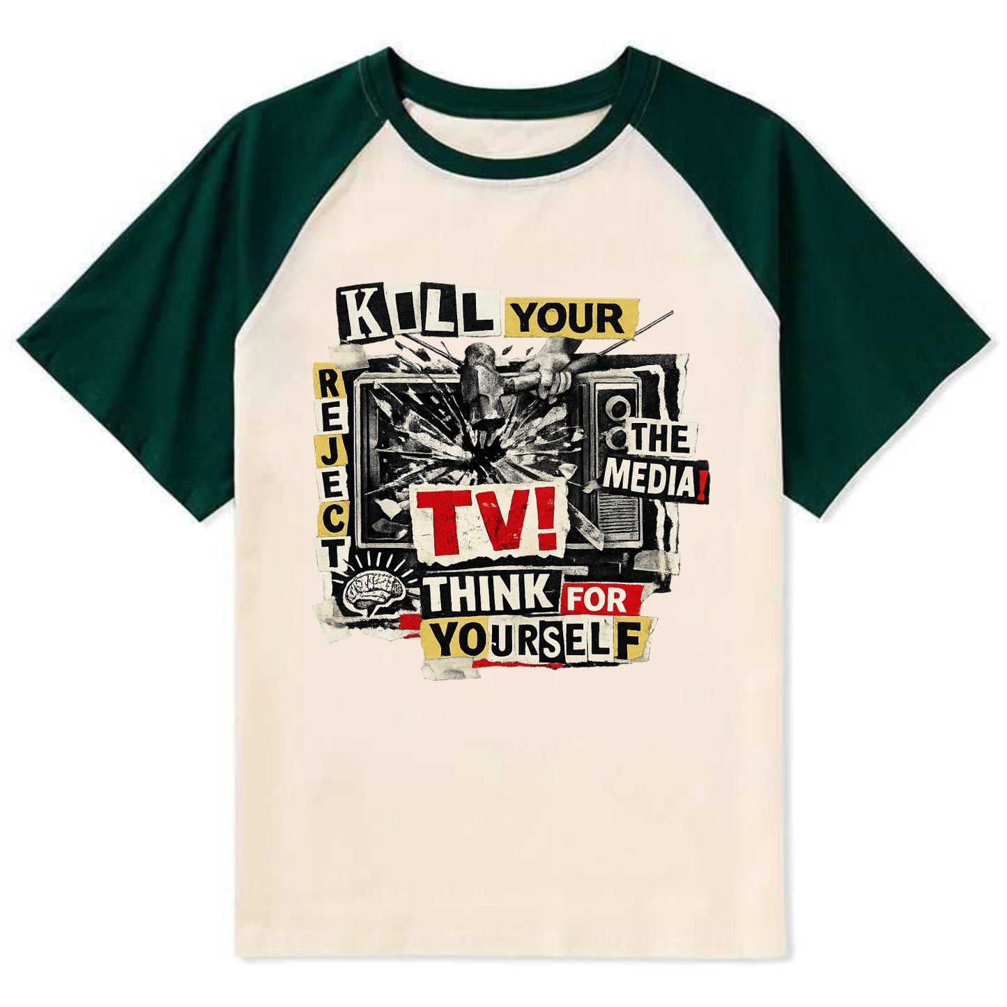 KILL YOUR TV | Smashed television | Reject media | Think for yourself | - Contrast Raglan T-shirt - Green