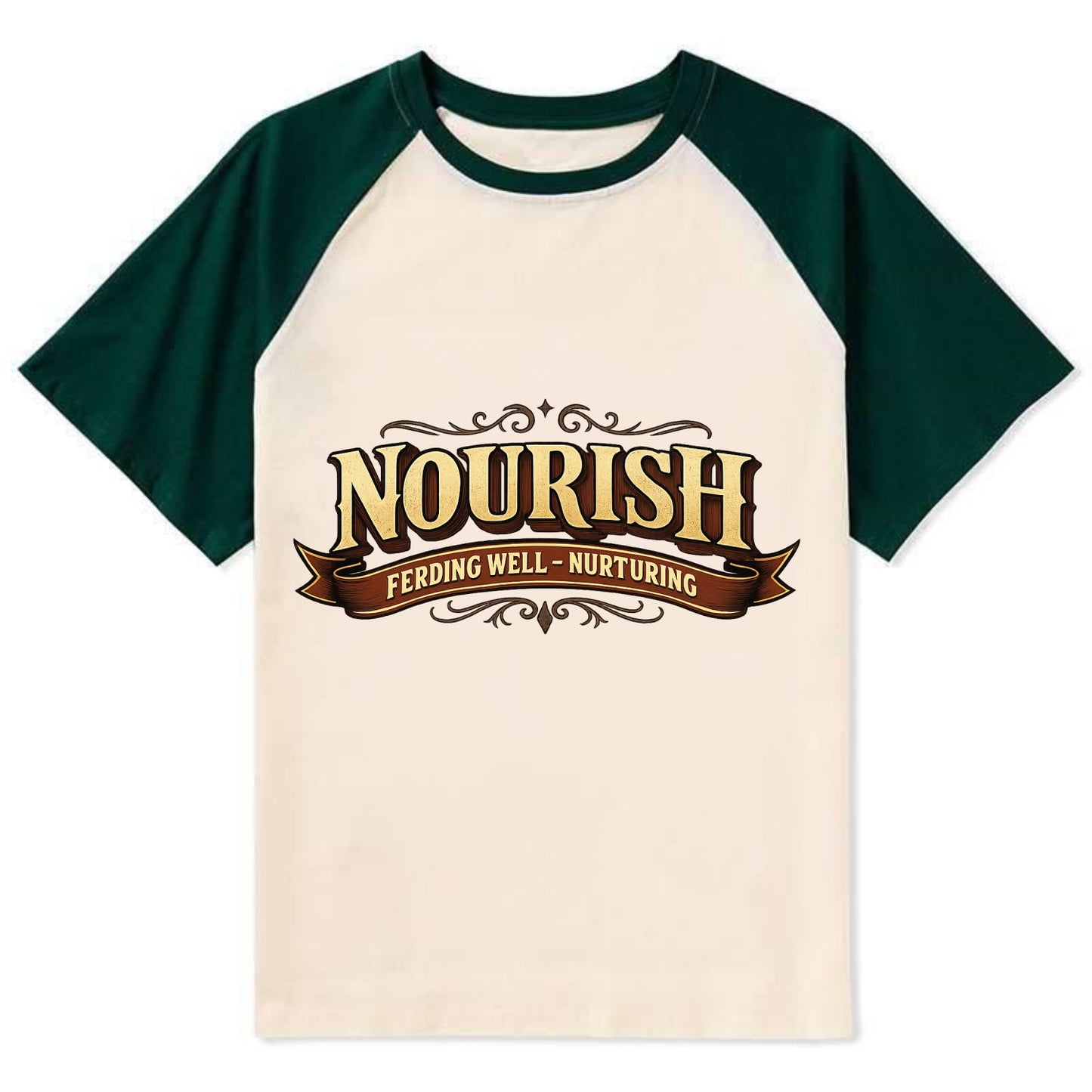 Bold typography design - "NOURISH" - feeding well, nurturing - Contrast Raglan T-shirt - Green
