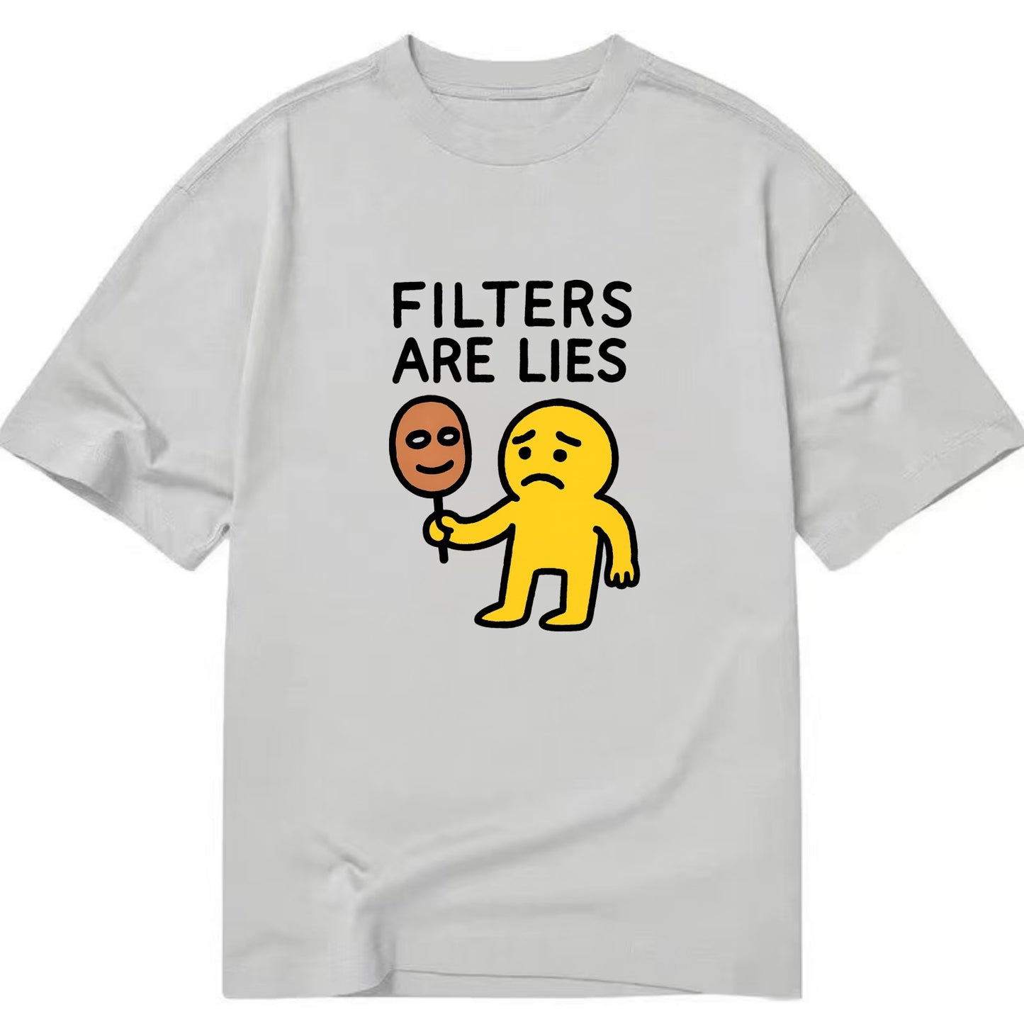 FILTERS ARE LIES | Mask arguing with face - Classic T-shirt - Grey