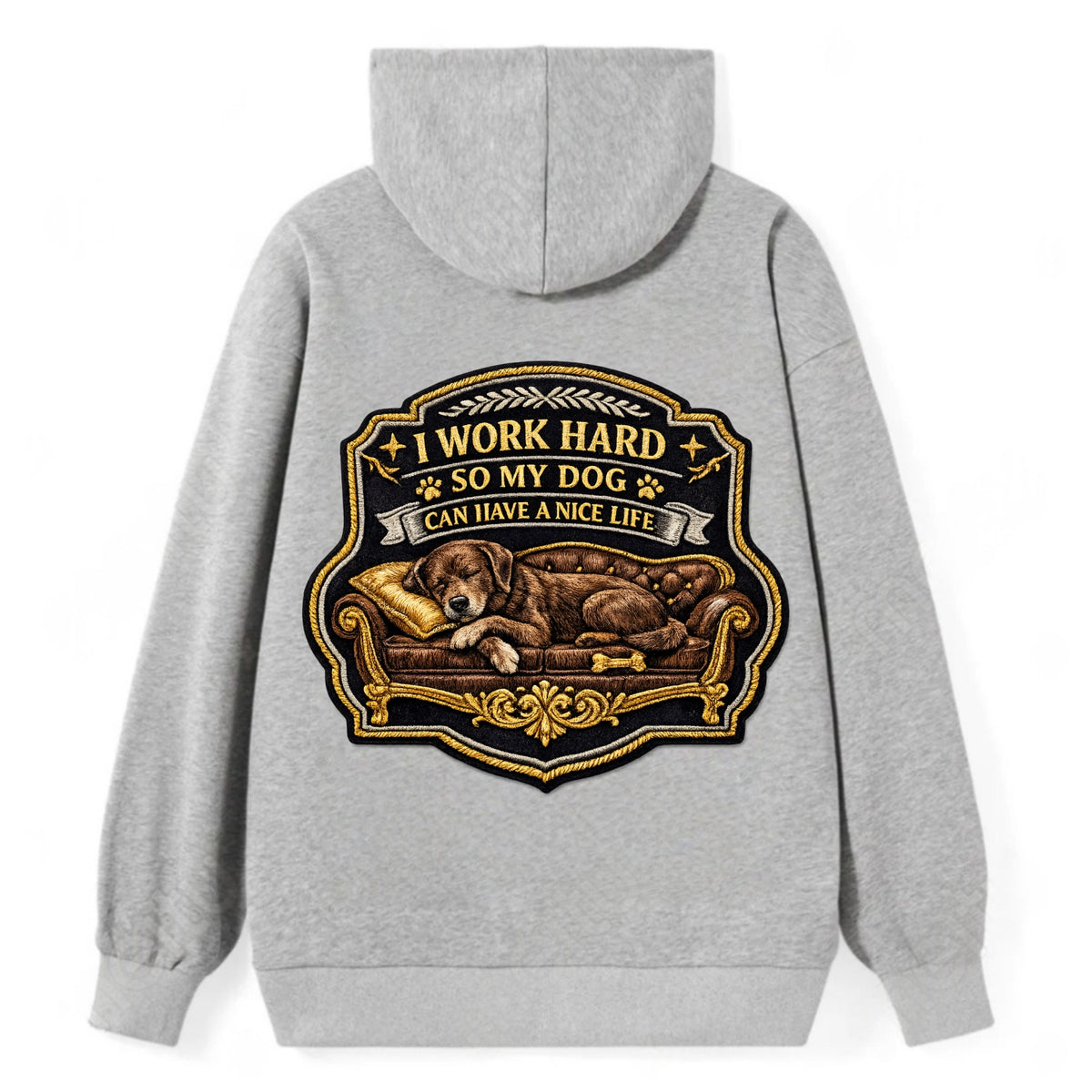 I WORK HARD SO MY DOG CAN HAVE A NICE LIFE - dog on couch in brown , pet - Classic Pullover Hoodie - Grey