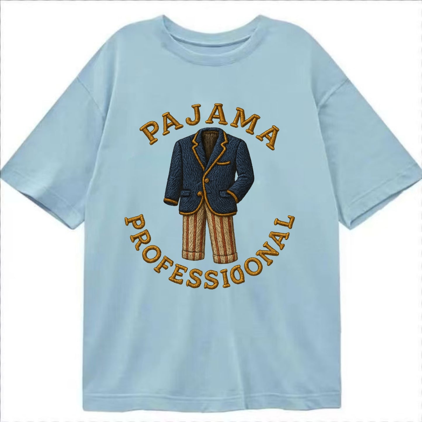 Pajama Professional - Classic T-shirt - Light Blue