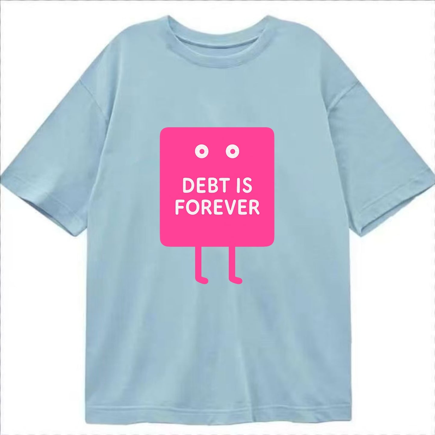 DEBT IS FOREVER | Immortal credit card - Classic T-shirt - Light Blue