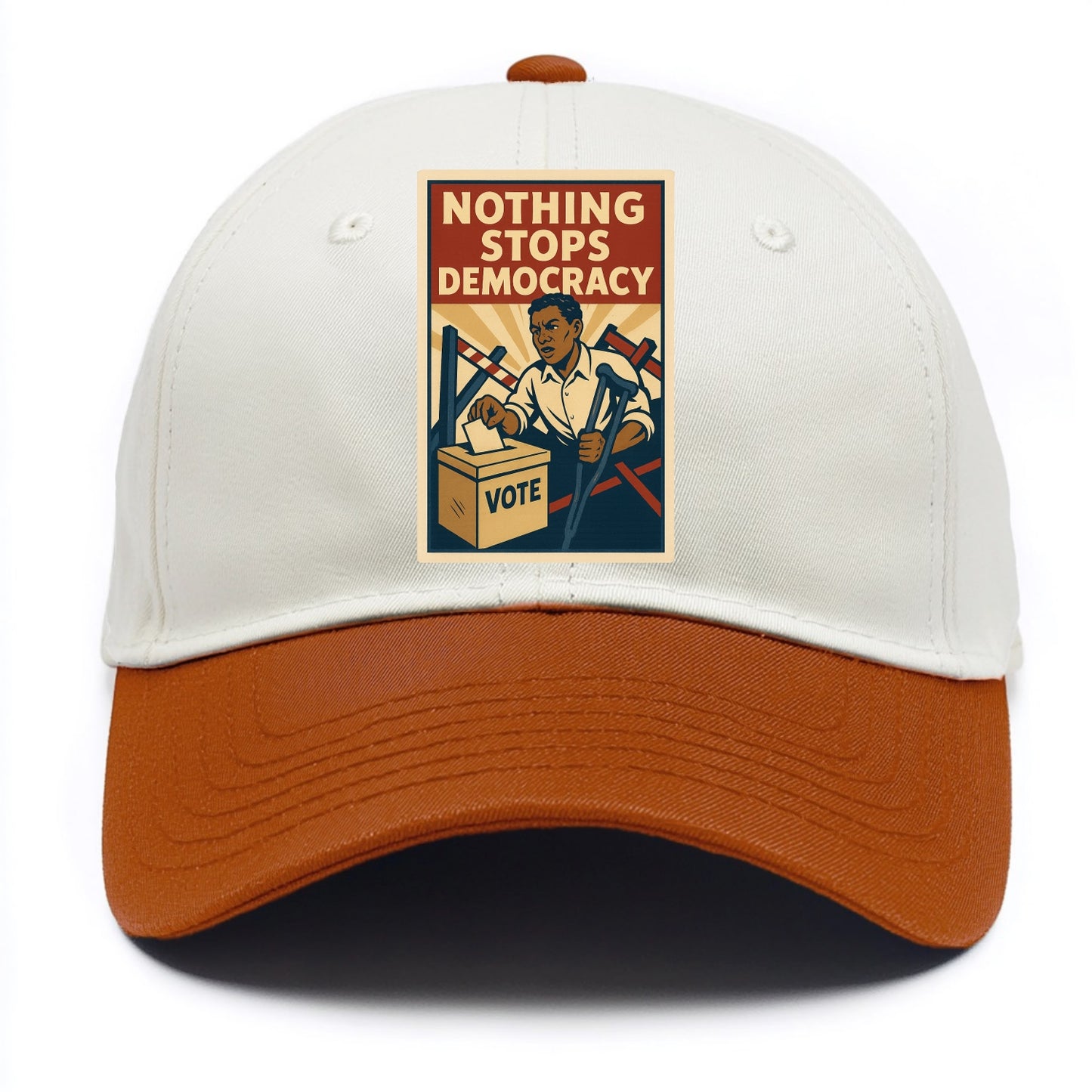 Person voting despite obstacles - "Nothing Stops Democracy" - voter perseverance - Two Tone Cap - Orange