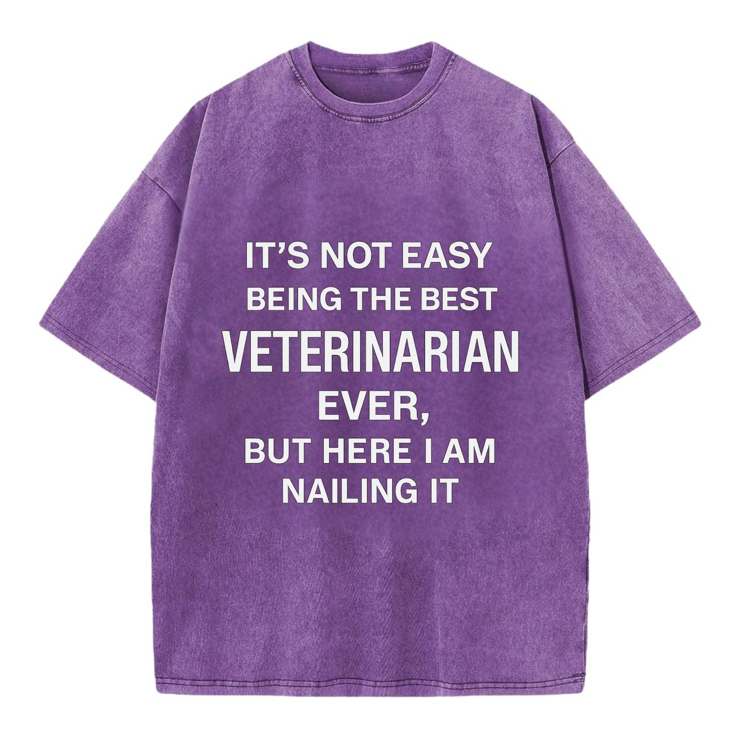 It's not easy being the best SURGEON ever, but here I am nailing it - Vintage T-shirt - Purple