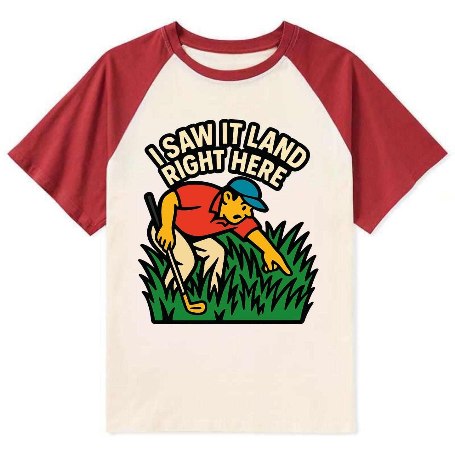 Golfer searching in deep rough - "I Saw It Land Right Here" - lost ball - Contrast Raglan T-shirt - Red