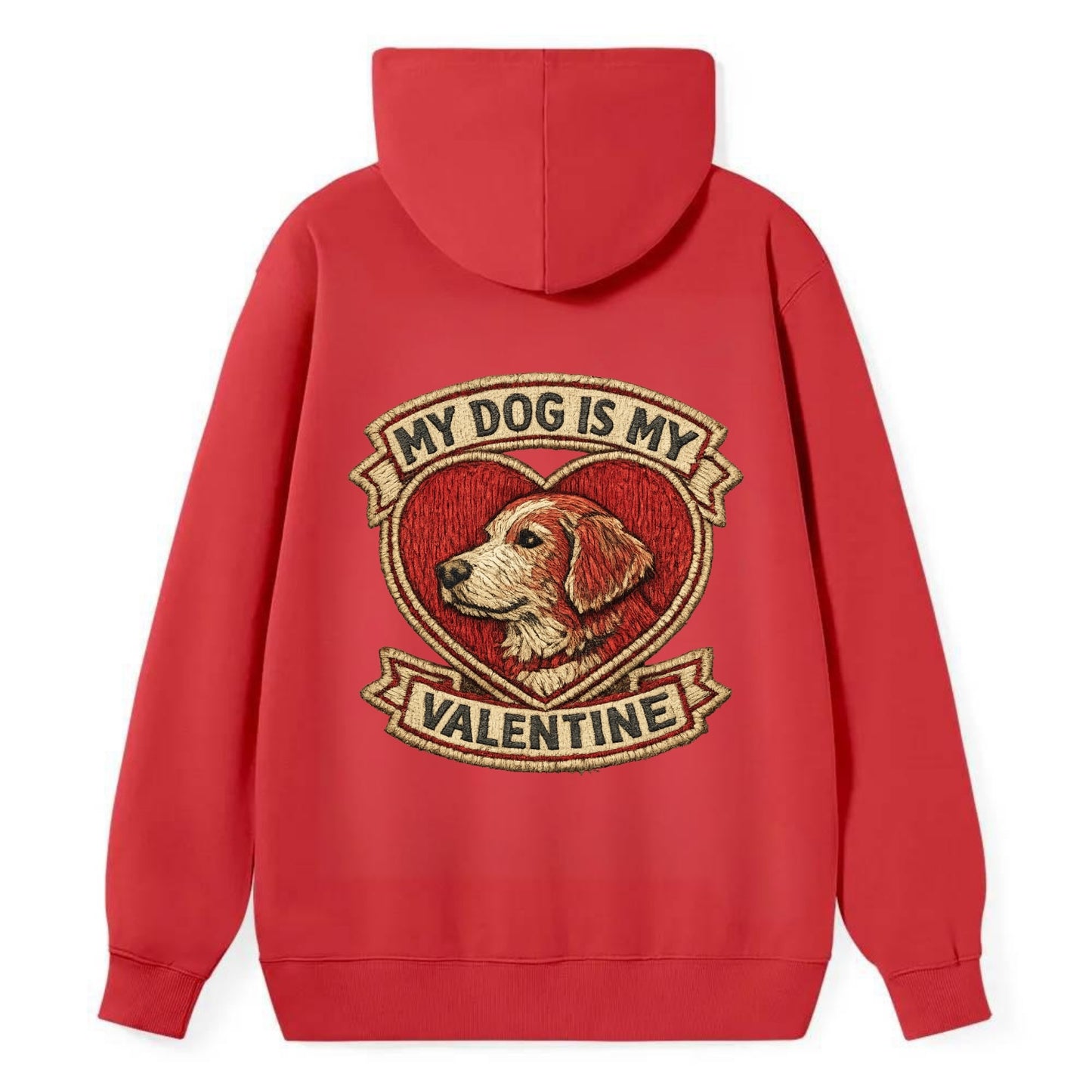 MY DOG IS MY VALENTINE - heart with dog in red , single pet owner - Classic Pullover Hoodie - Red