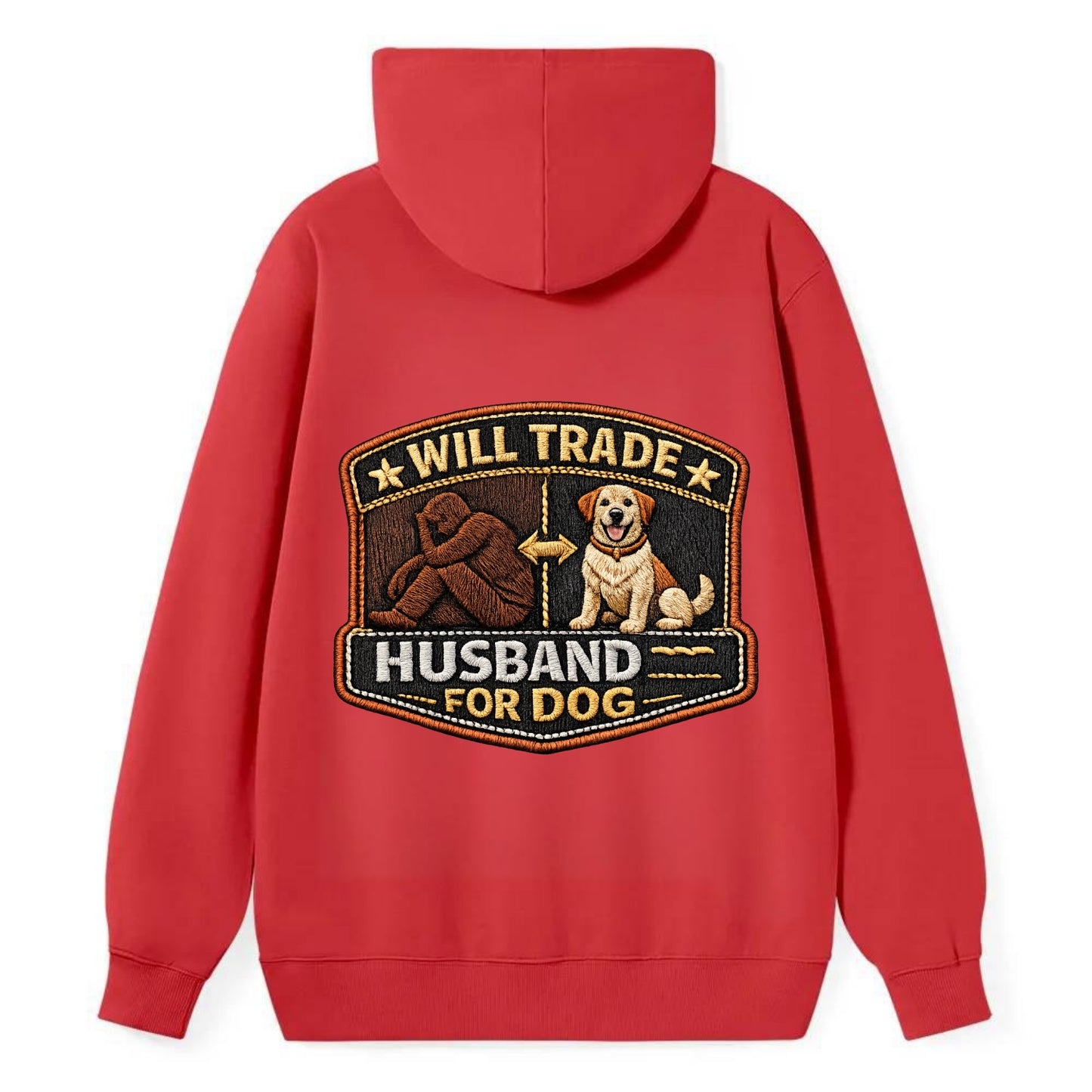 WILL TRADE HUSBAND FOR DOG - dog and man silhouette in brown , pet - Classic Pullover Hoodie - Red