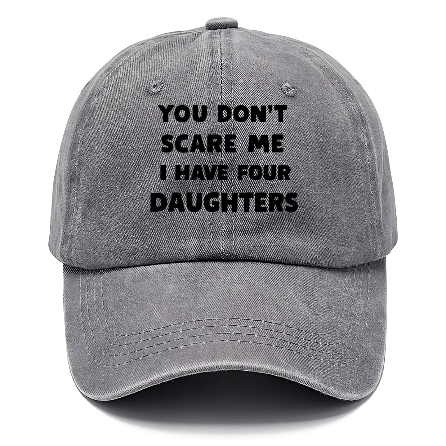 You Don't Scare Me I Have Four Daughters - Classic Cap - Urban Haze(Grey)