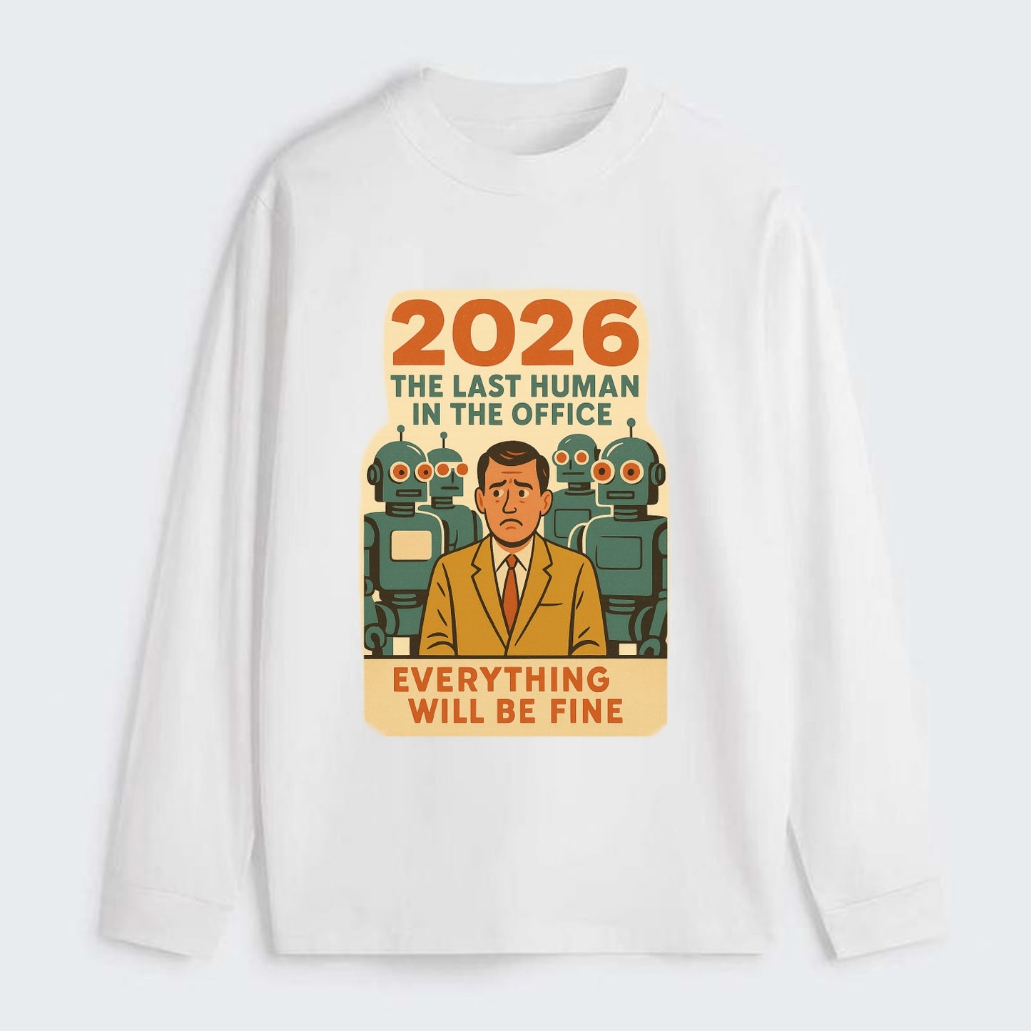 Single human worker surrounded by robot coworkers - "The last human in - Classic Long Sleeve Shirt - White