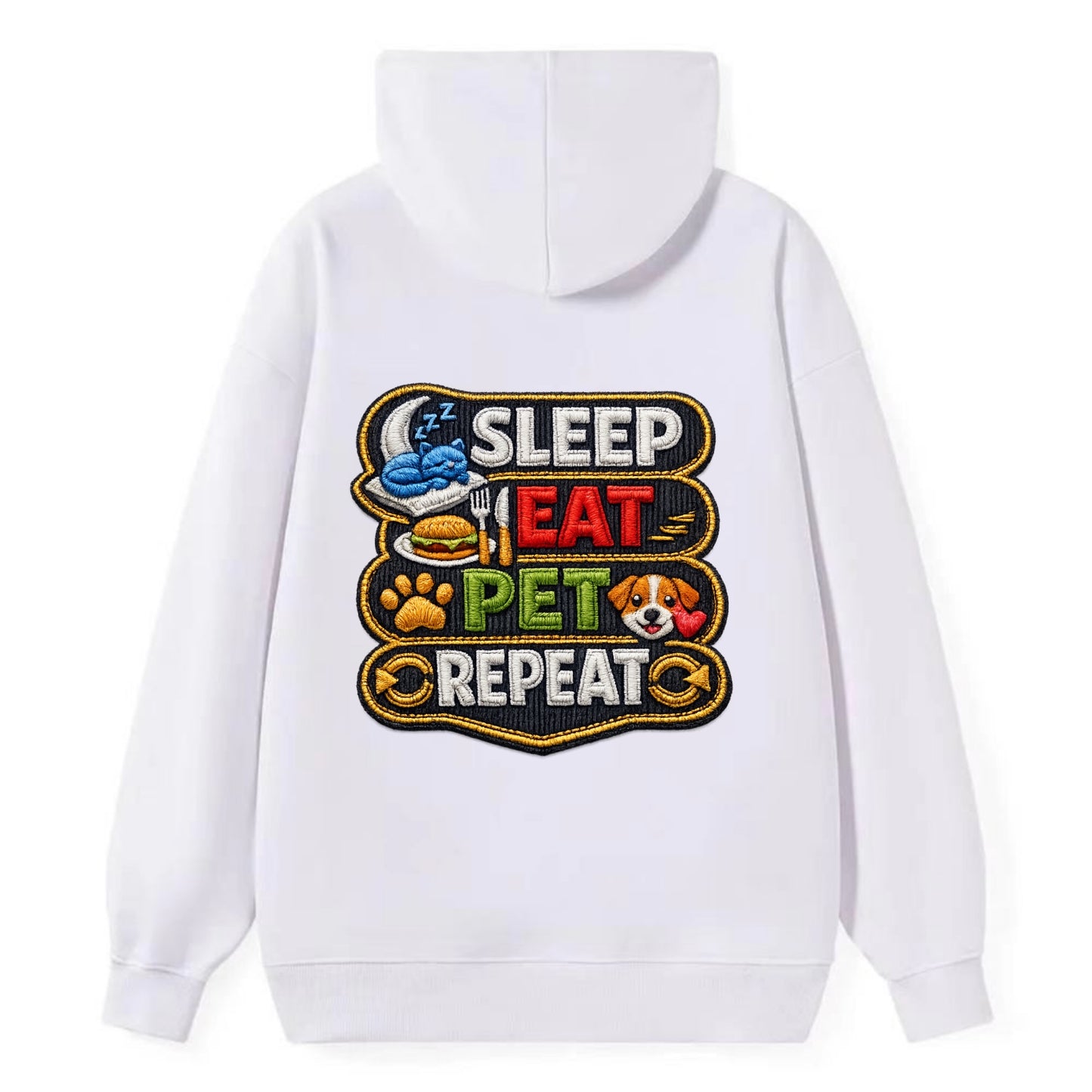 SLEEP EAT PET REPEAT - daily routine icons in multicolor , pet life - Classic Pullover Hoodie - White
