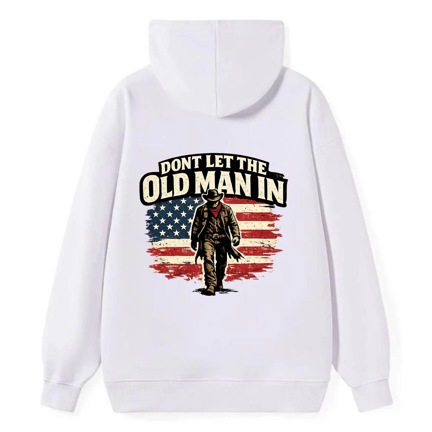 Dont Let The Old Man In - Classic Pullover Hoodie - White