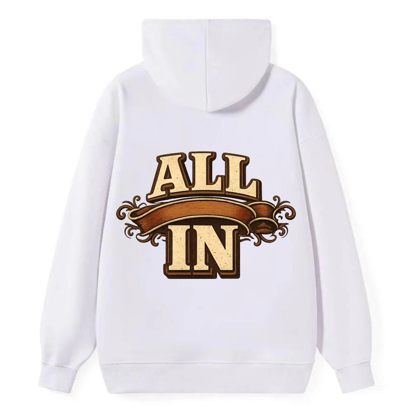 Bold typography design - "ALL IN" - complete commitment, no holding back - Classic Pullover Hoodie - White