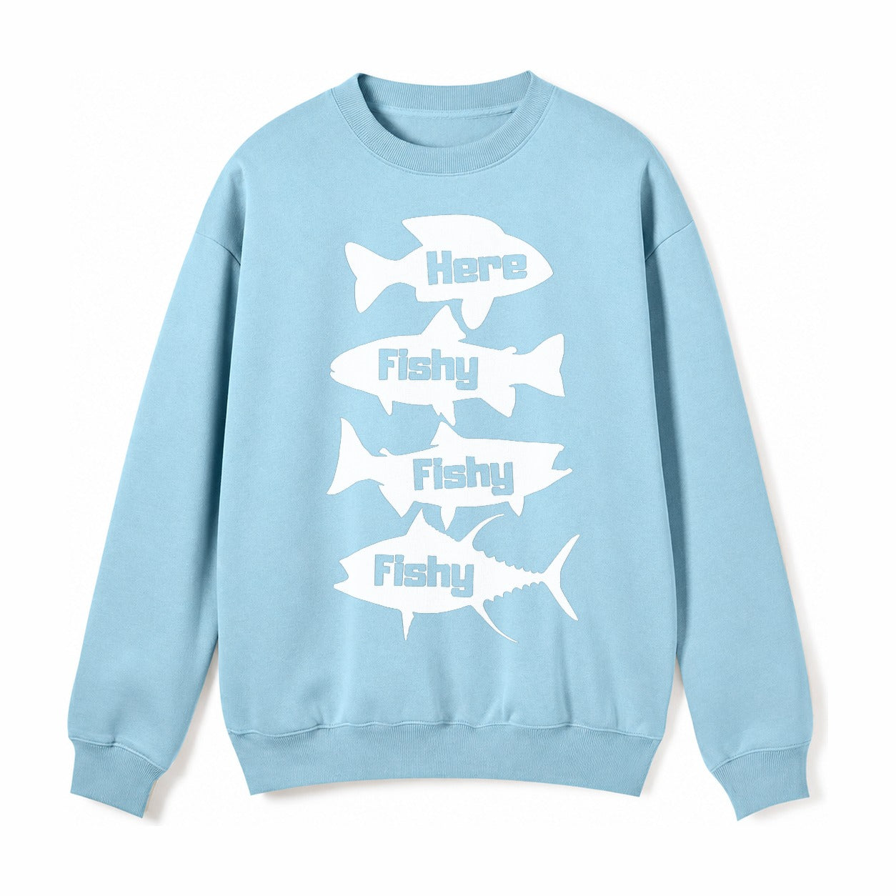 Here Fishy Fishy Fishy Fleece Sweatshirt – light-blue
