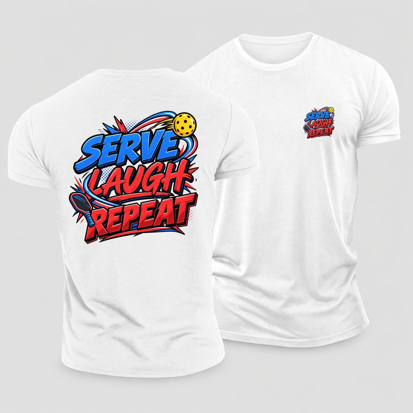 Serve Laugh Repeat Pickleball Life Cotton T-Shirt – White