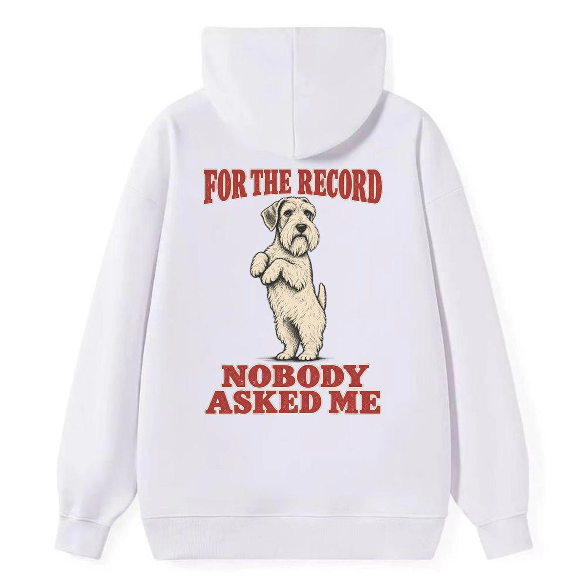Sealyham Terrier Dog Declarations Classic Pullover Hoodie – White
