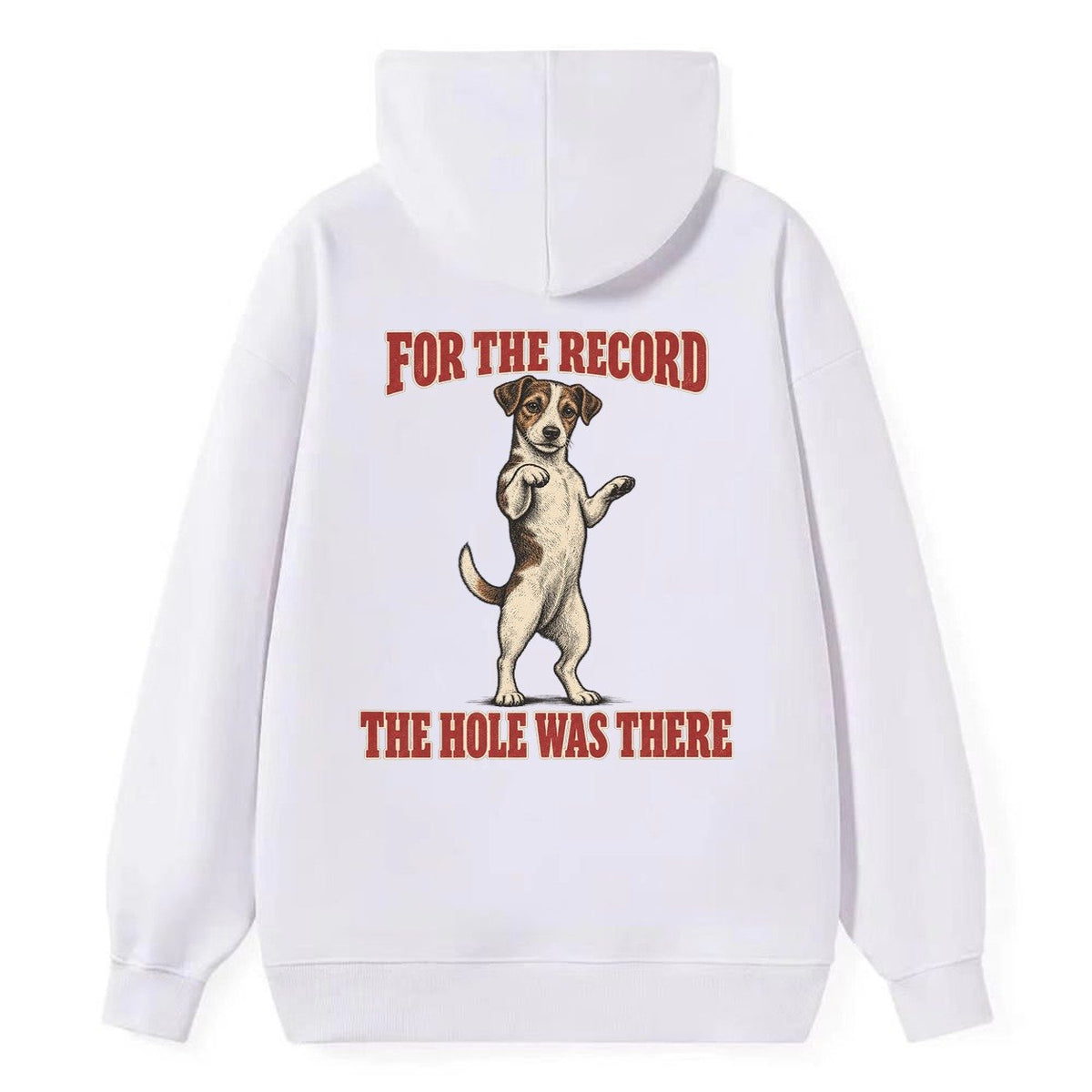 Jack Russell Terrier Dog Declarations Classic Pullover Hoodie – White