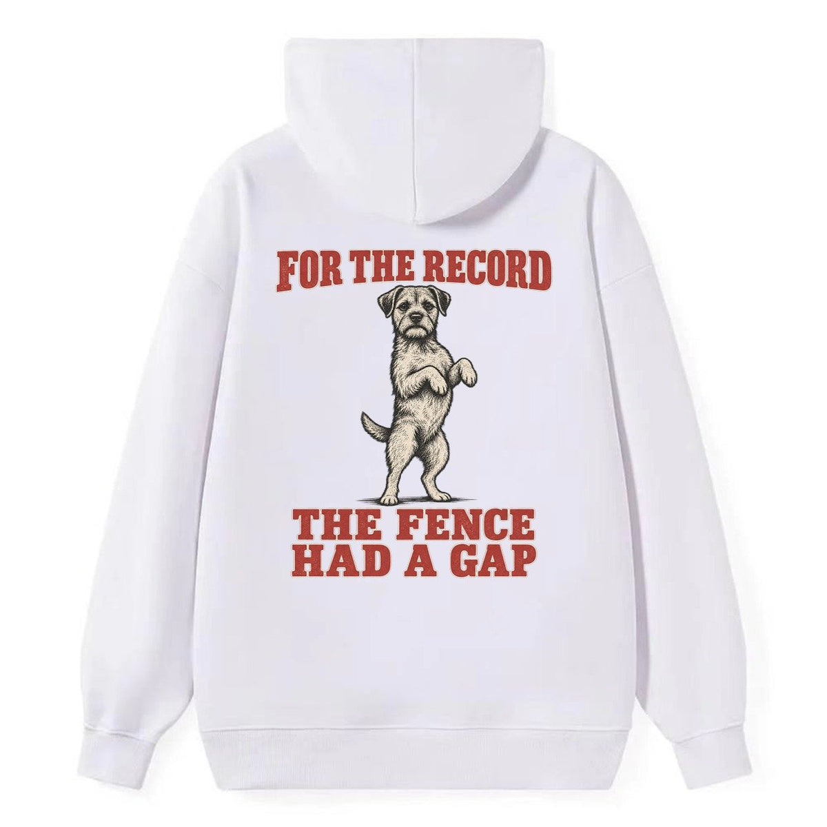 Border Terrier Dog Declarations Classic Pullover Hoodie – White