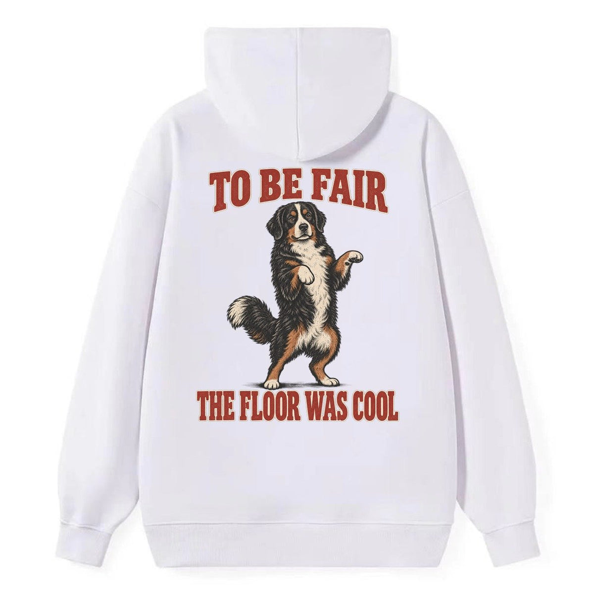 Bernese Mountain Dog Dog Declarations Classic Pullover Hoodie – White