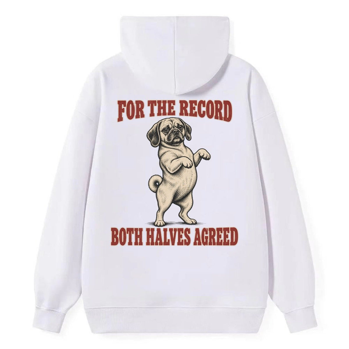 Puggle Dog Declarations Classic Pullover Hoodie – White
