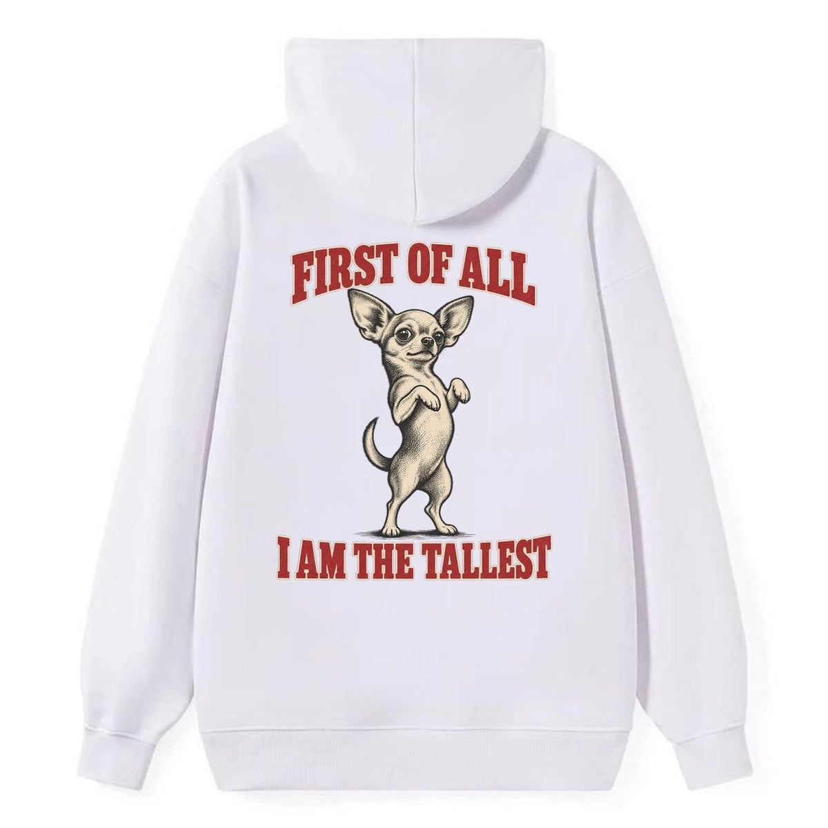Chihuahua Dog Declarations Classic Pullover Hoodie – White