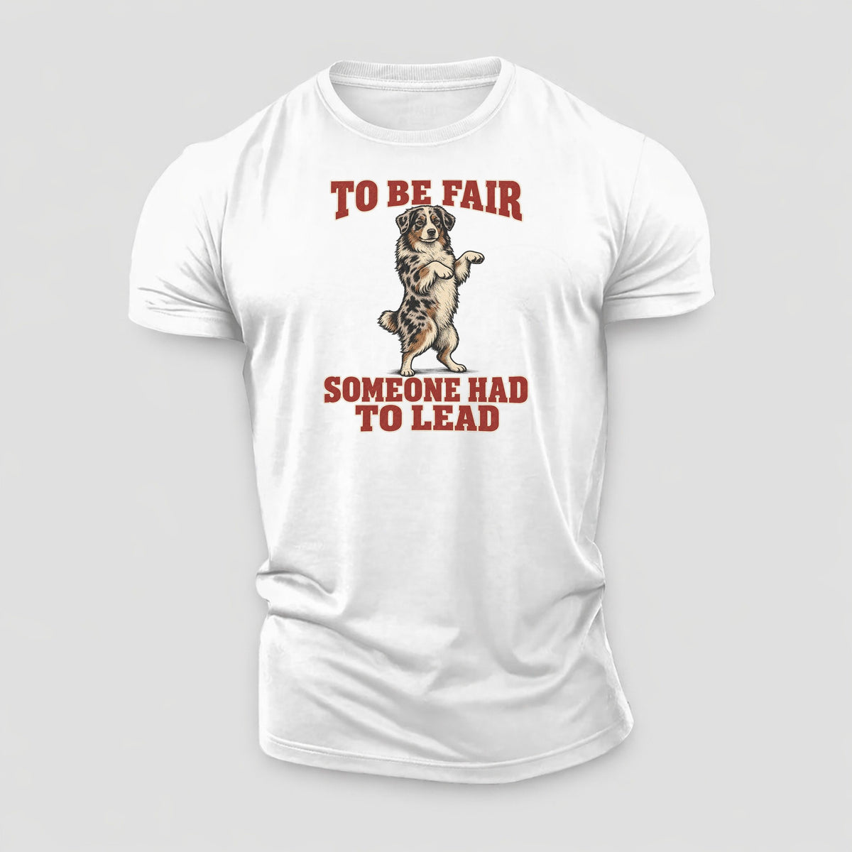 Australian Shepherd Dog Declarations Cotton T-Shirt – White