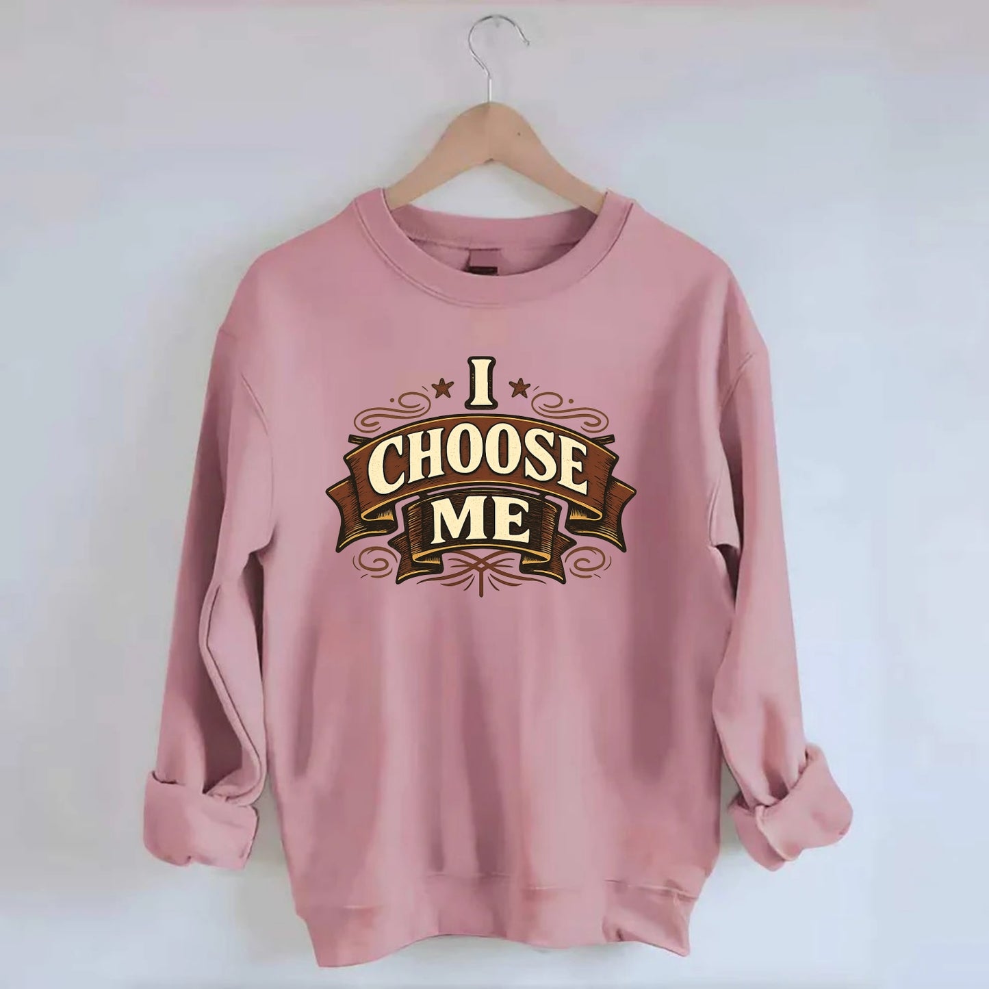 Bold typography design - "I CHOOSE ME" - self-priority, self-selection - Crewneck Sweatshirt - pink