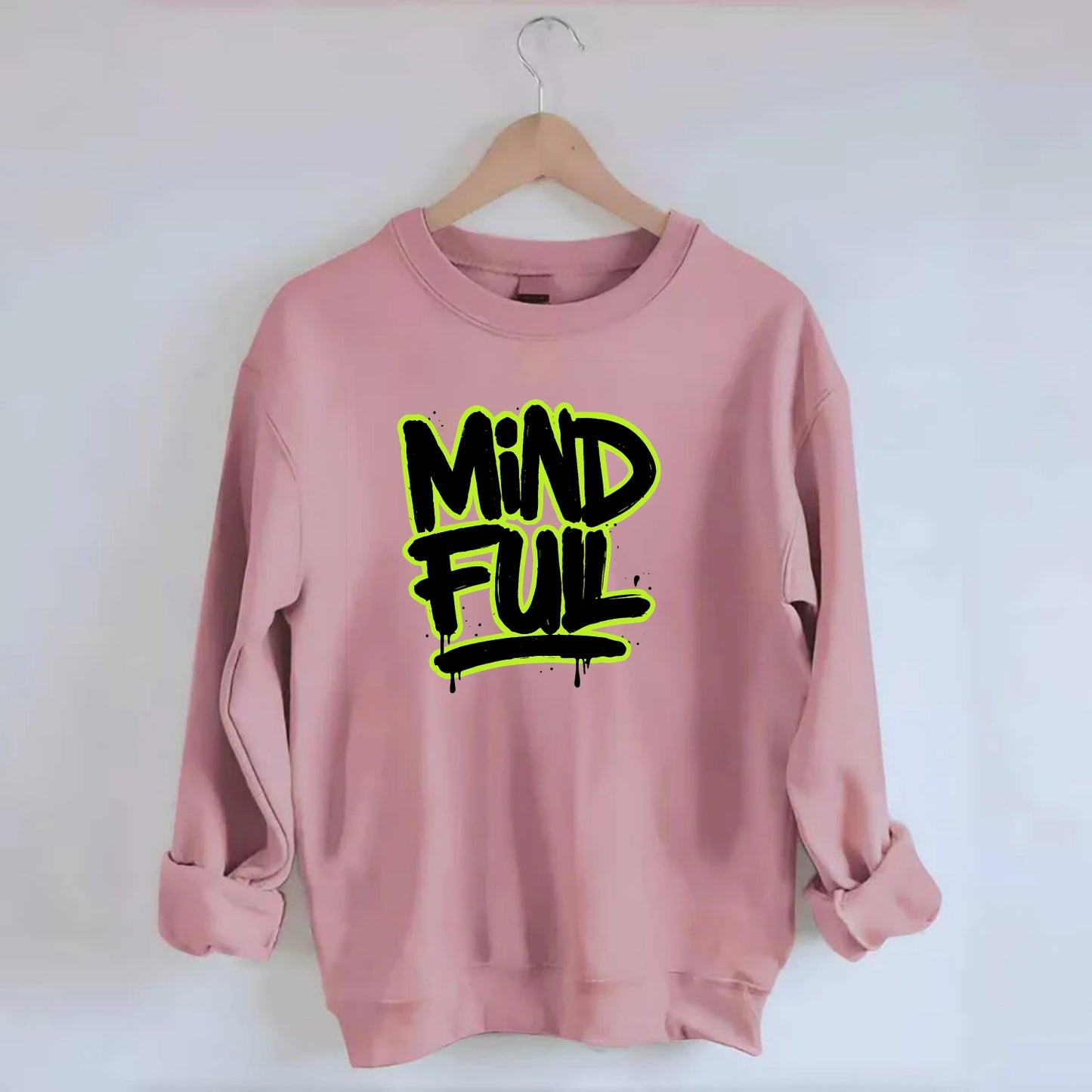 Bold typography design - "MINDFUL" - present awareness, conscious living - Crewneck Sweatshirt - pink