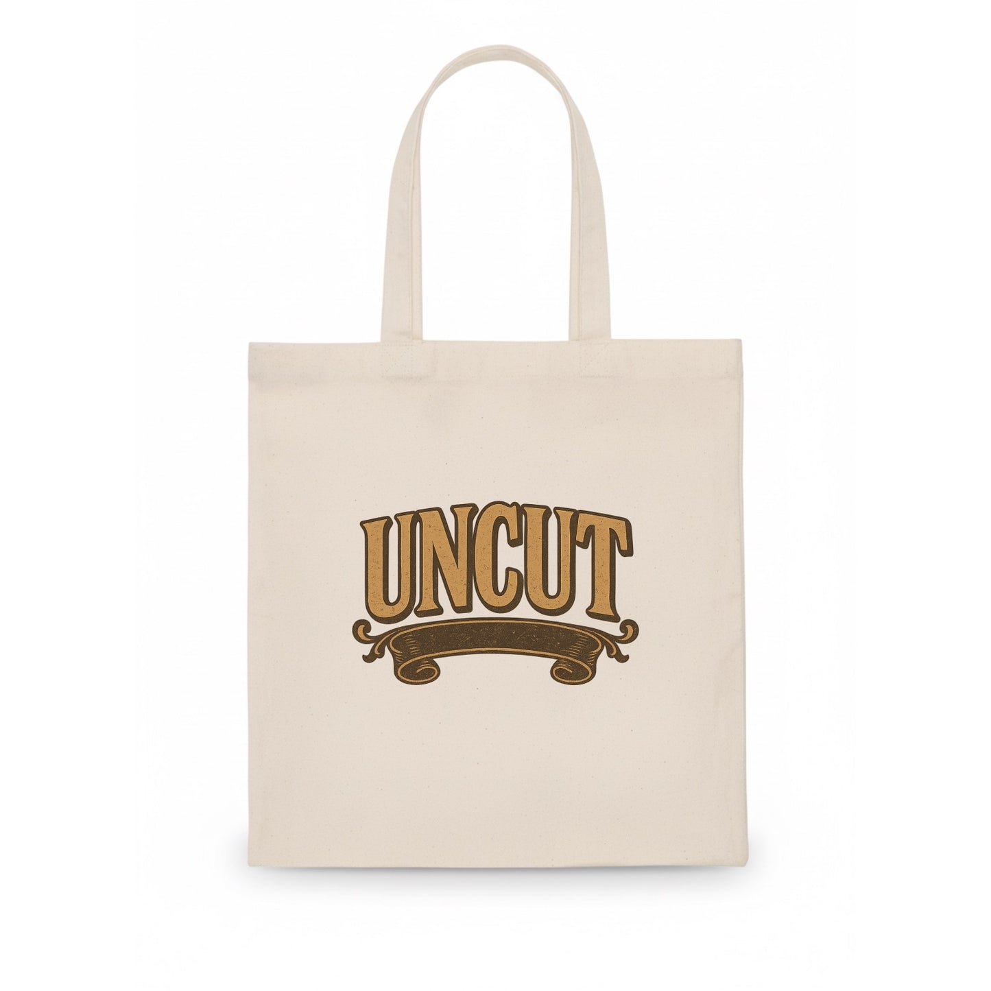 Bold typography design - "UNCUT" - pure, undiluted, authentic - Tote Bag - white