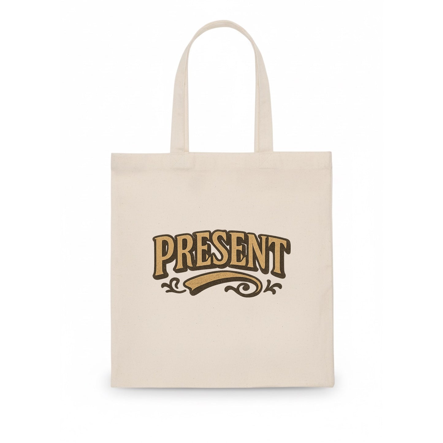 Bold typography design - "PRESENT" - living in the now - Tote Bag - white