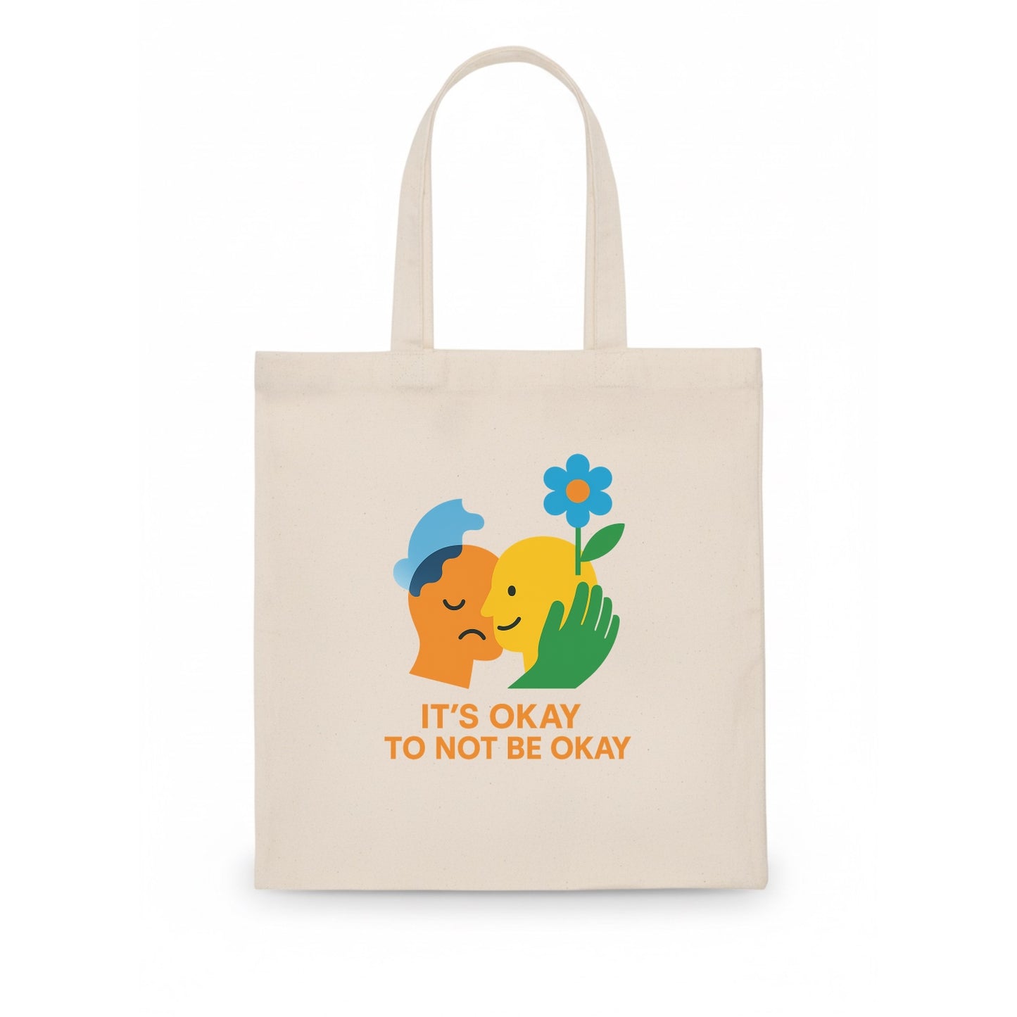 Mental health stigma fading as support grows - "It's Okay to Not Be Okay" - wellbeing - Tote Bag - white