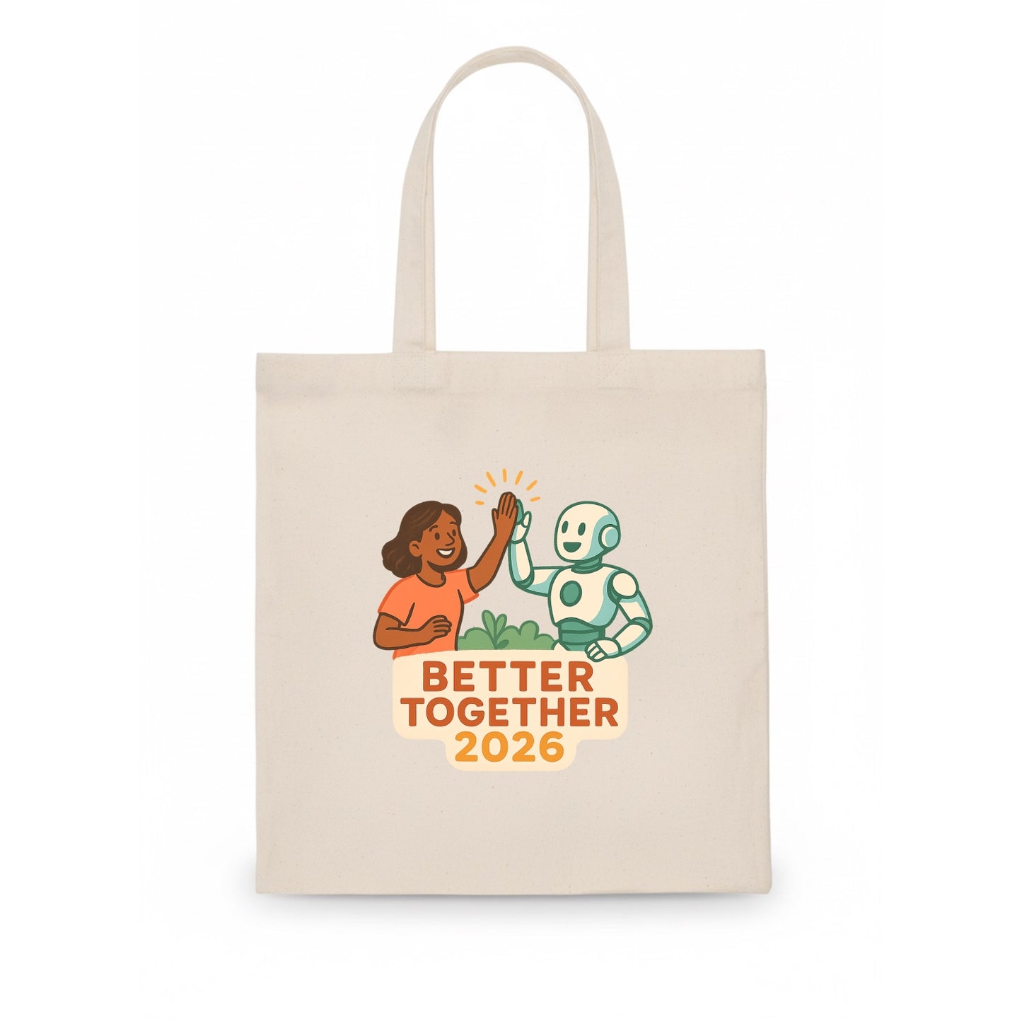 Human and AI robot high-fiving as collaborative partners - "Better Together 2026" - - Tote Bag - white