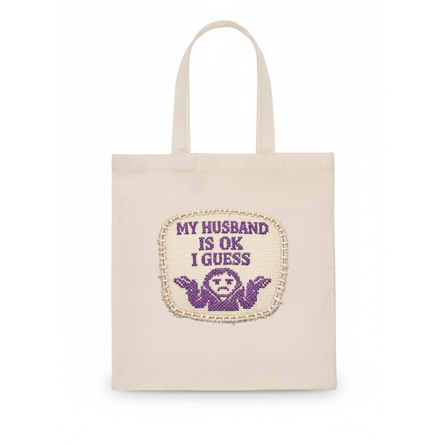 MY HUSBAND IS OK I GUESS - purple ok shrug - purple - mediocre husband - Tote Bag - white