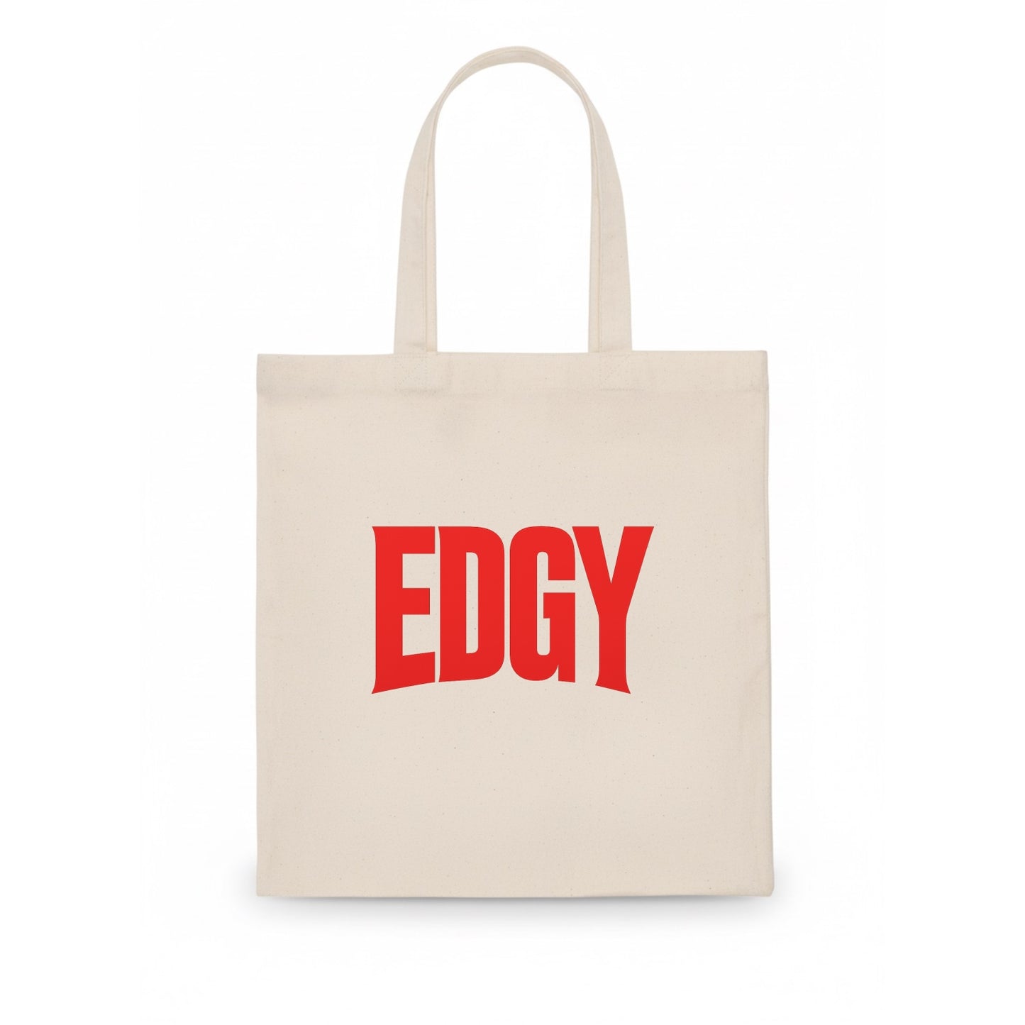 Bold typography design - "EDGY" - pushing boundaries, unconventional - Tote Bag - white
