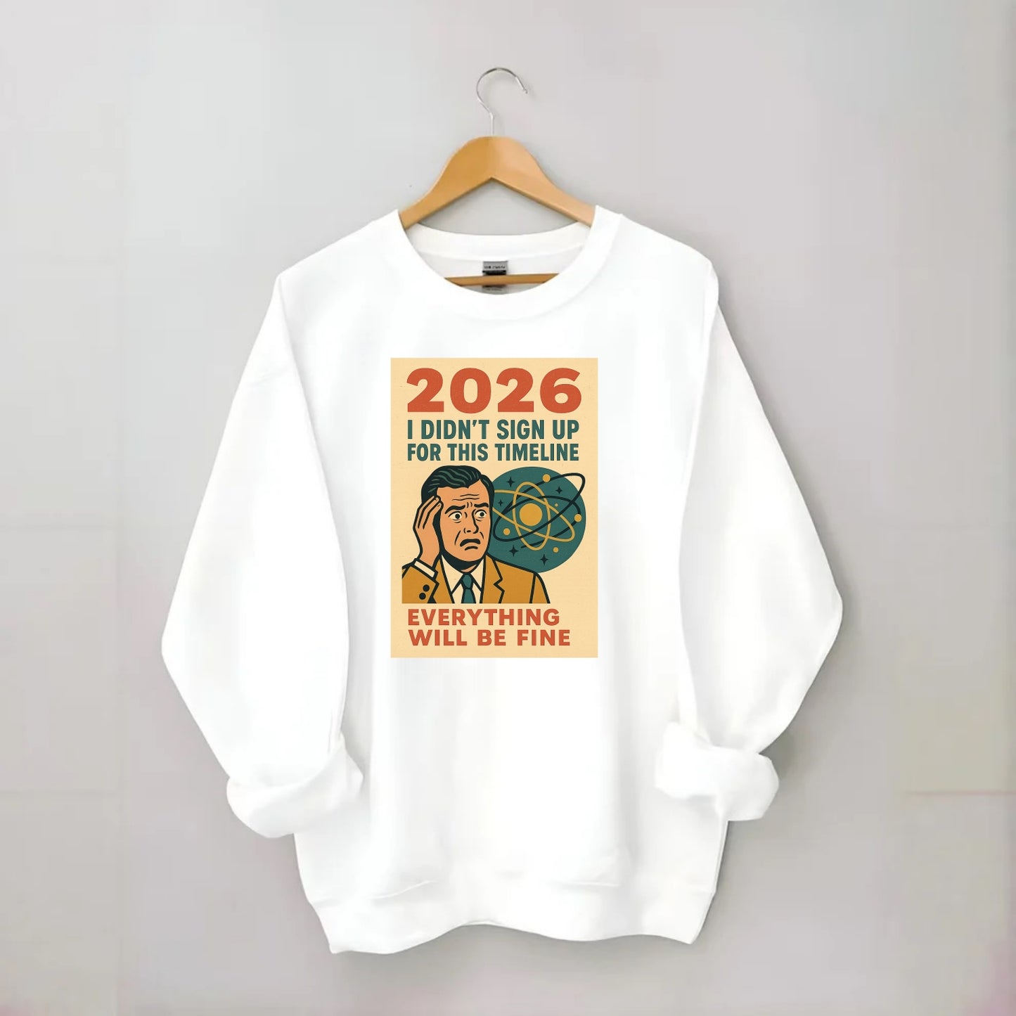Person in wrong timeline - "I didn't sign up for this timeline" - multiverse - Crewneck Sweatshirt - white