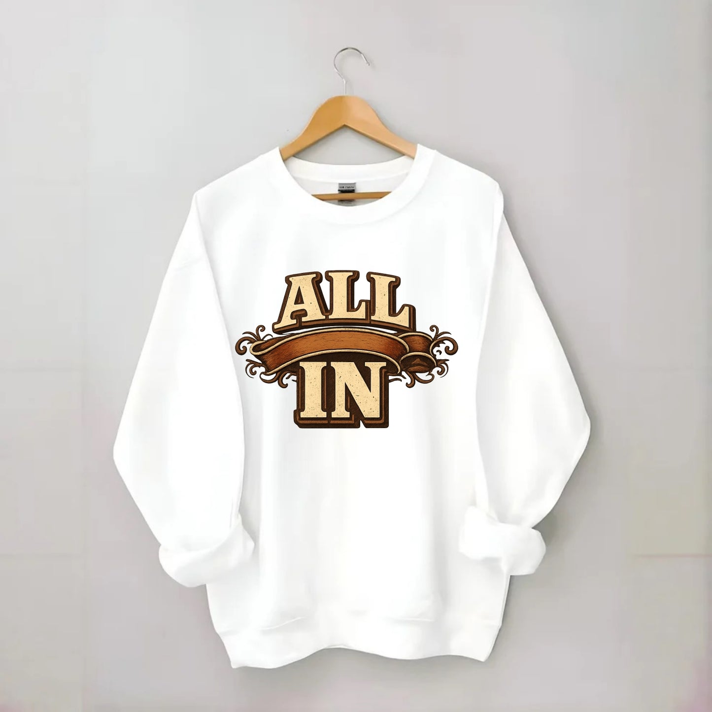Bold typography design - "ALL IN" - complete commitment, no holding back - Crewneck Sweatshirt - white
