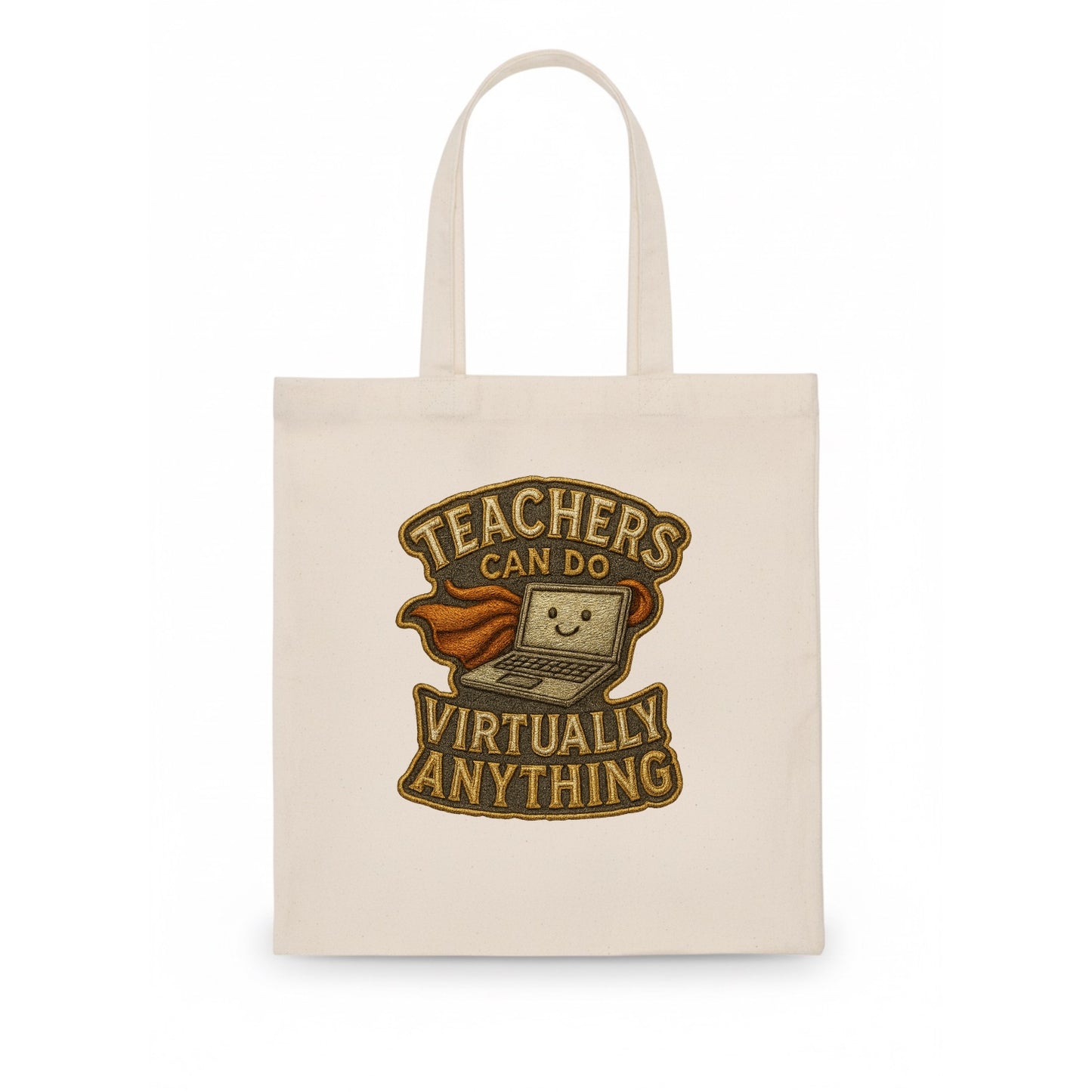 Teachers Can Do Virtually Anything - Tote Bag - white