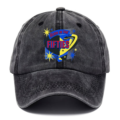 Born In The Fifties Classic Cap